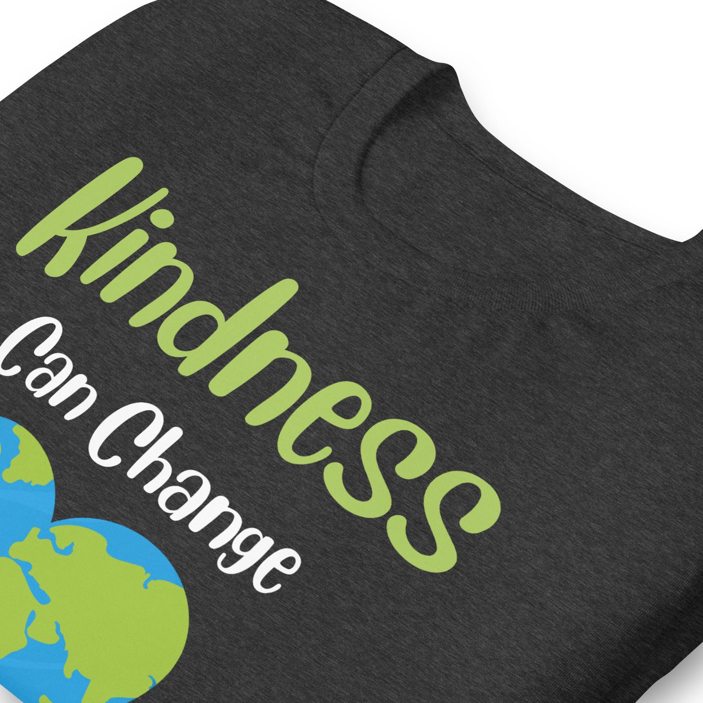 Kindness Can Change the World Quality Cotton Bella Canvas Adult T-Shirt