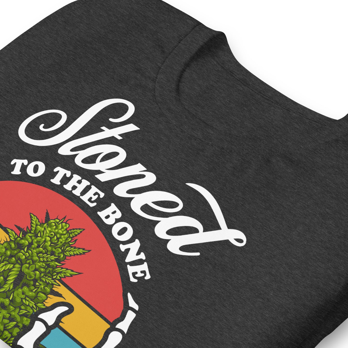 Stoned to the Bone 420 Bella Canvas Adult T-Shirt