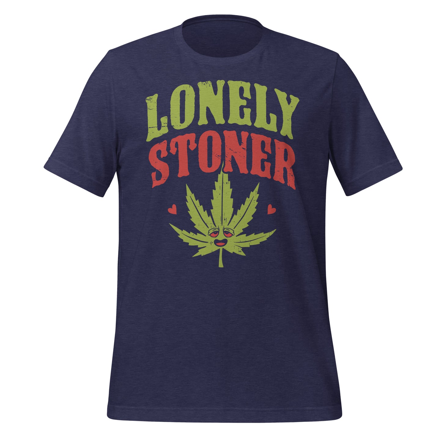 Lonely Stoner Bella Canvas Adult T-Shirt