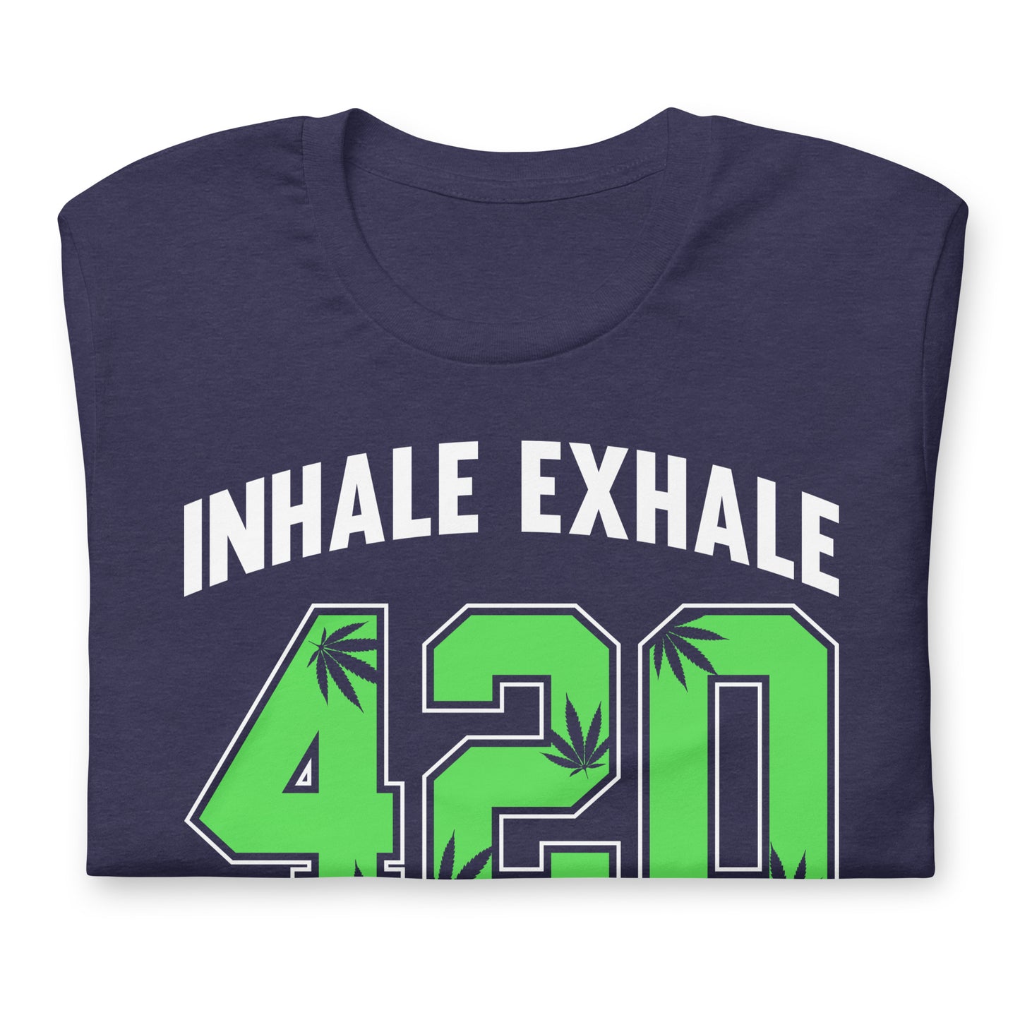 Inhale Exhale 420 Prevails Bella Canvas Adult T-Shirt