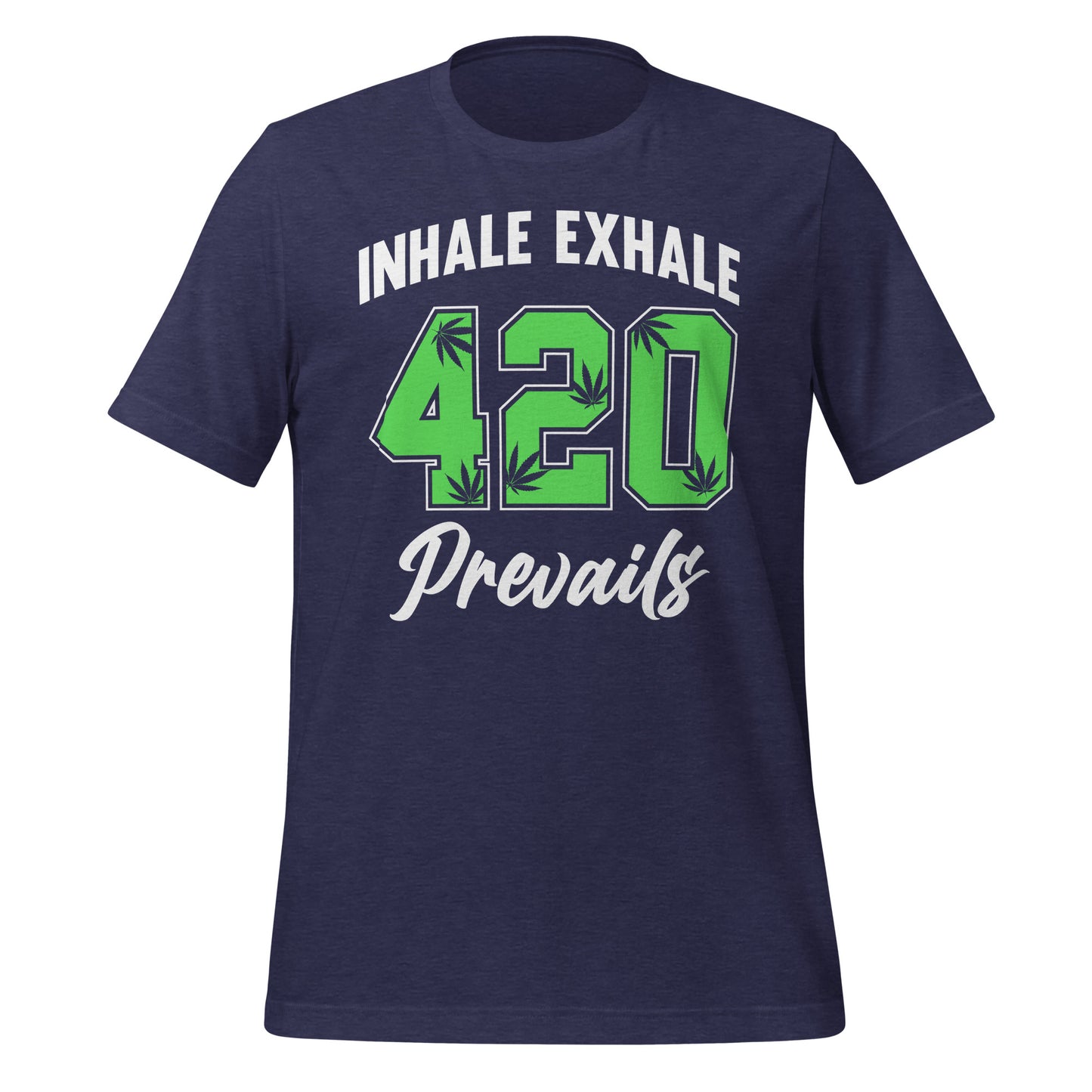 Inhale Exhale 420 Prevails Bella Canvas Adult T-Shirt