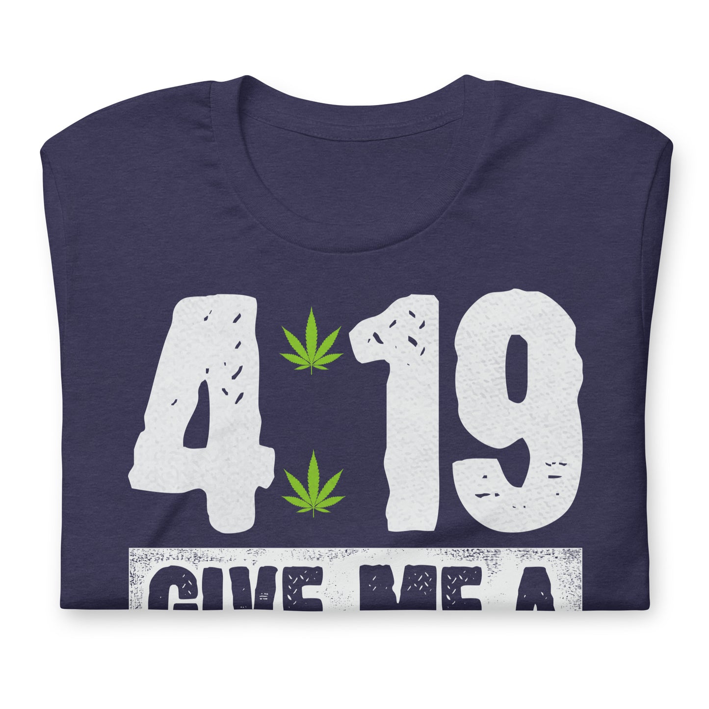 4:19 Give Me a Minute 420 Bella Canvas Adult T-Shirt