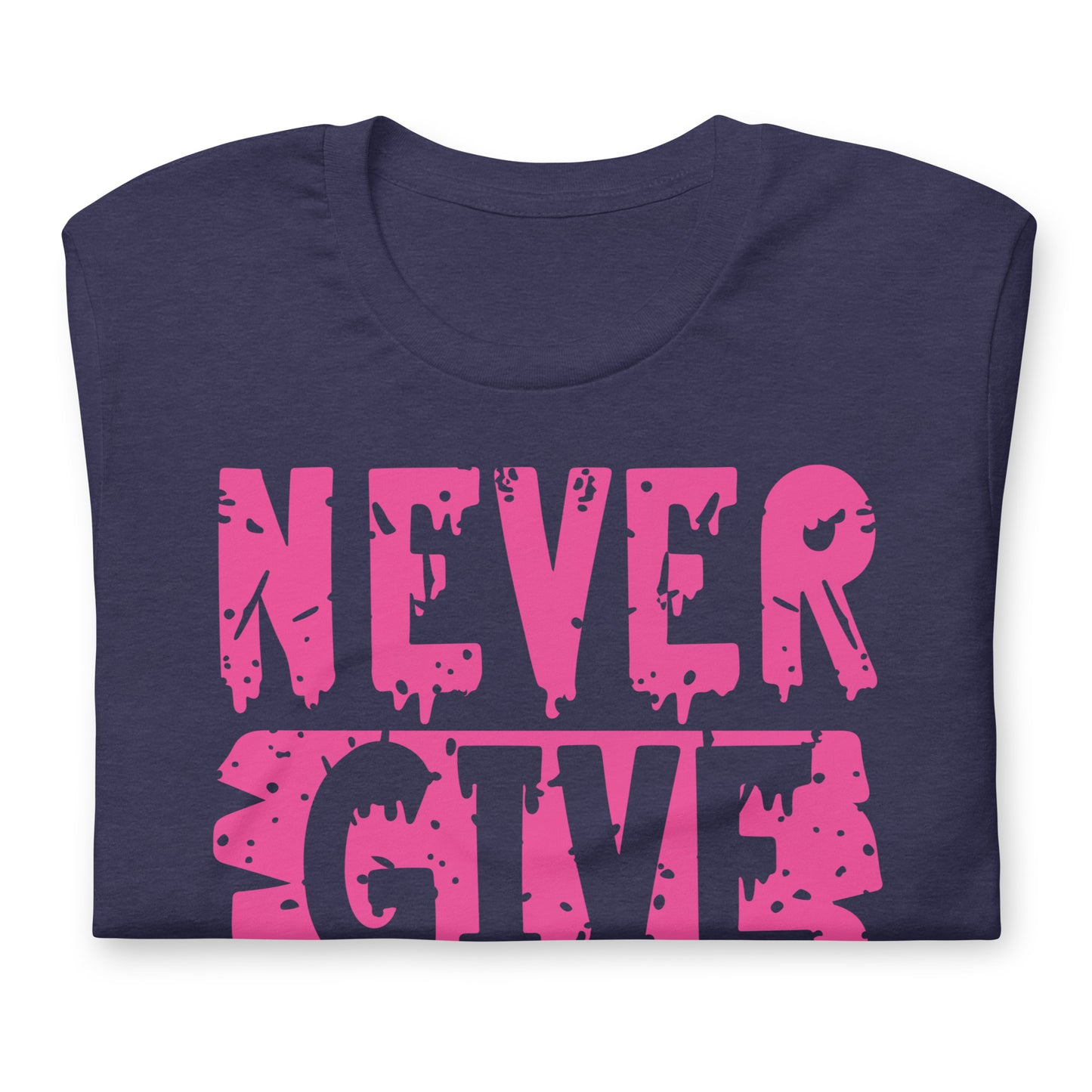 Never Give Up Breast Cancer Awareness Bella Canvas Adult T-Shirt
