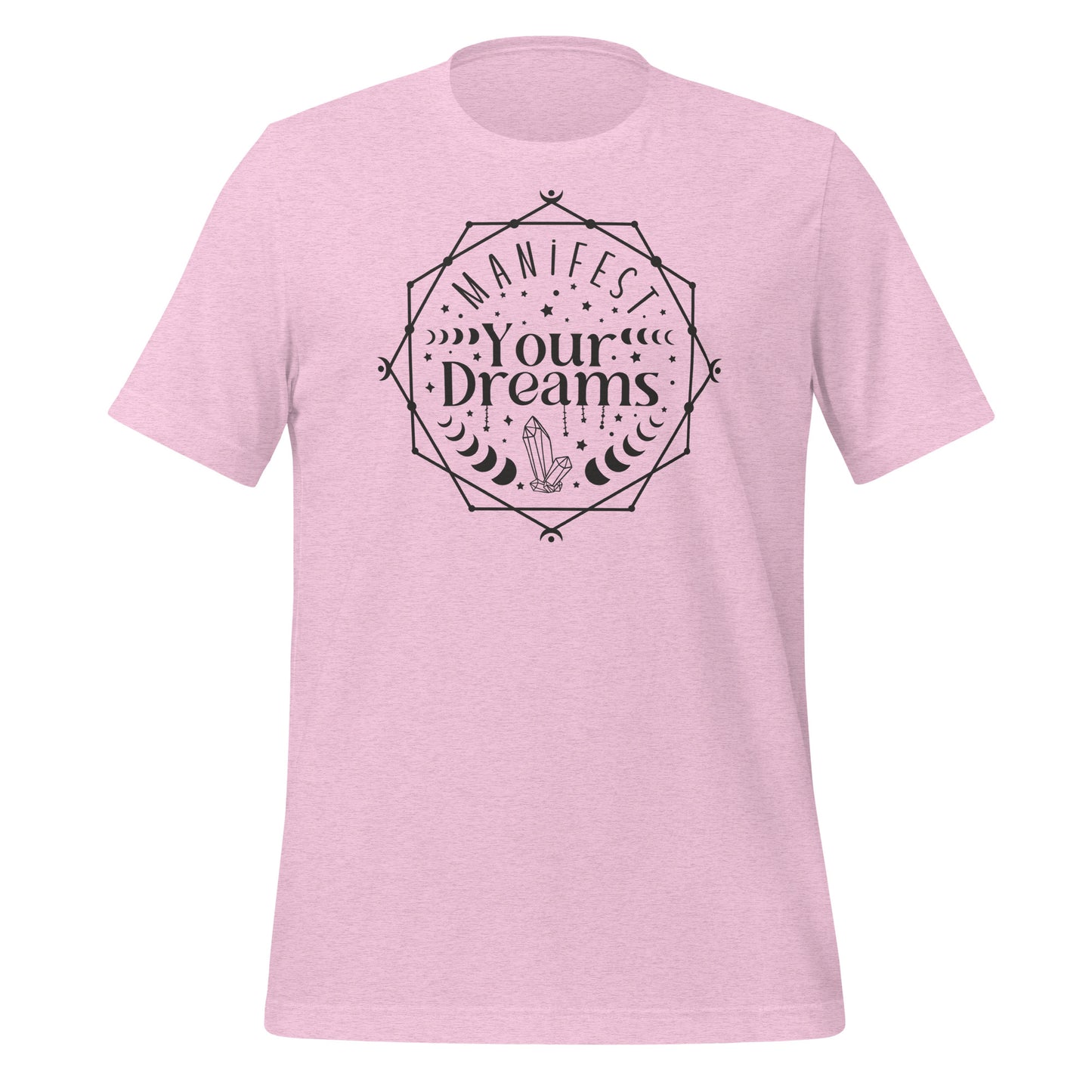 Manifest Your Dreams Quality Cotton Bella Canvas Adult T-Shirt