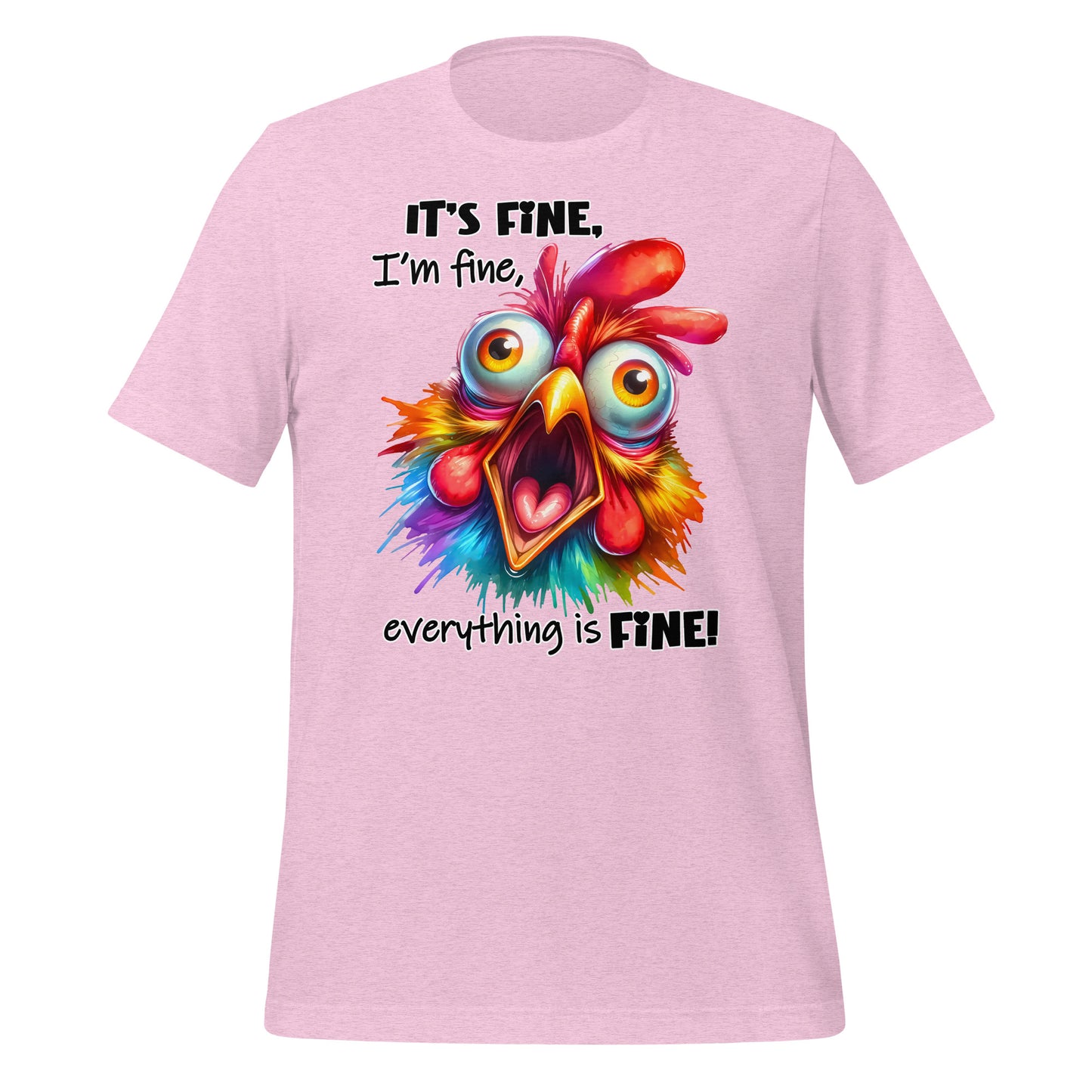 It's Fine, I'm Fine, Everything is Fine Funny Chicken Bella Canvas Adult T-Shirt
