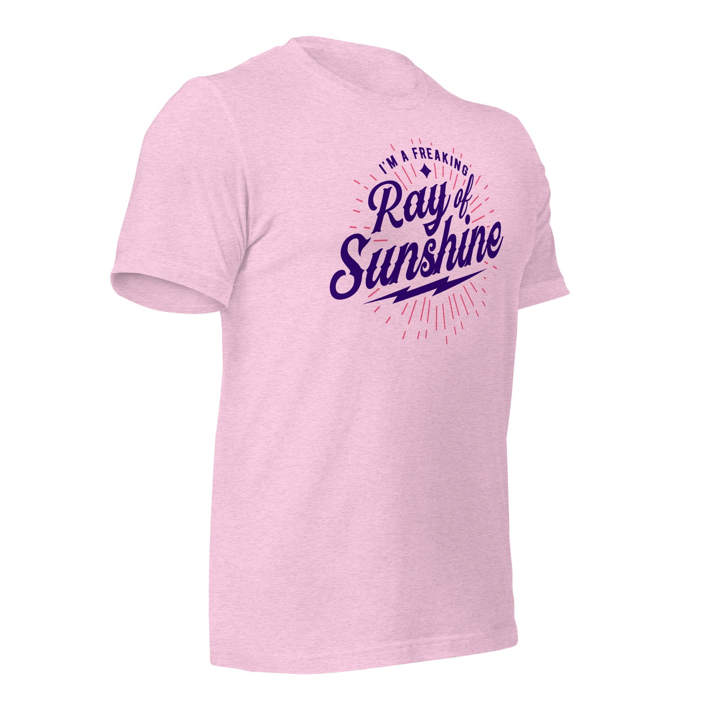 I'm a Freaking Ray of Sunshine Bella Canvas Unisex T-Shirt