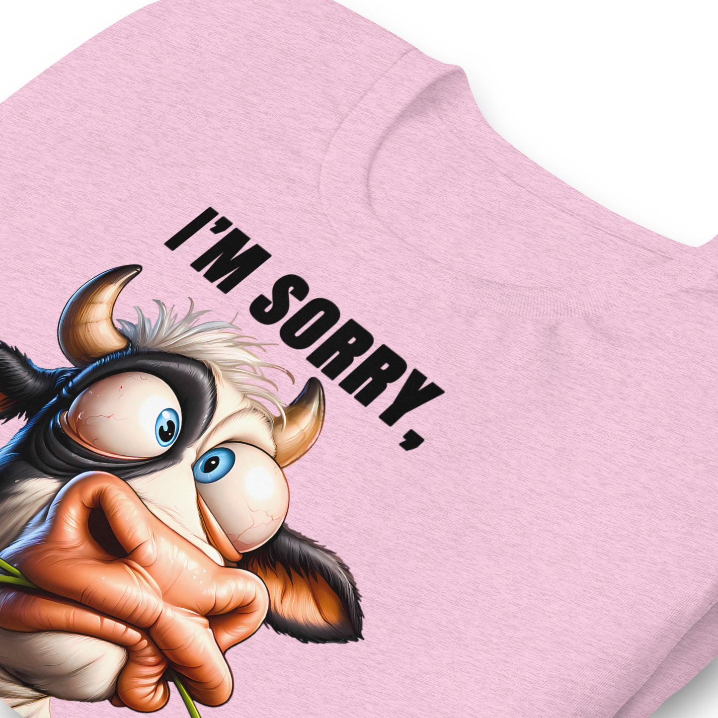 I'm Sorry Did I Roll My Eyes Funny Cow Bella Canvas Adult T-Shirt