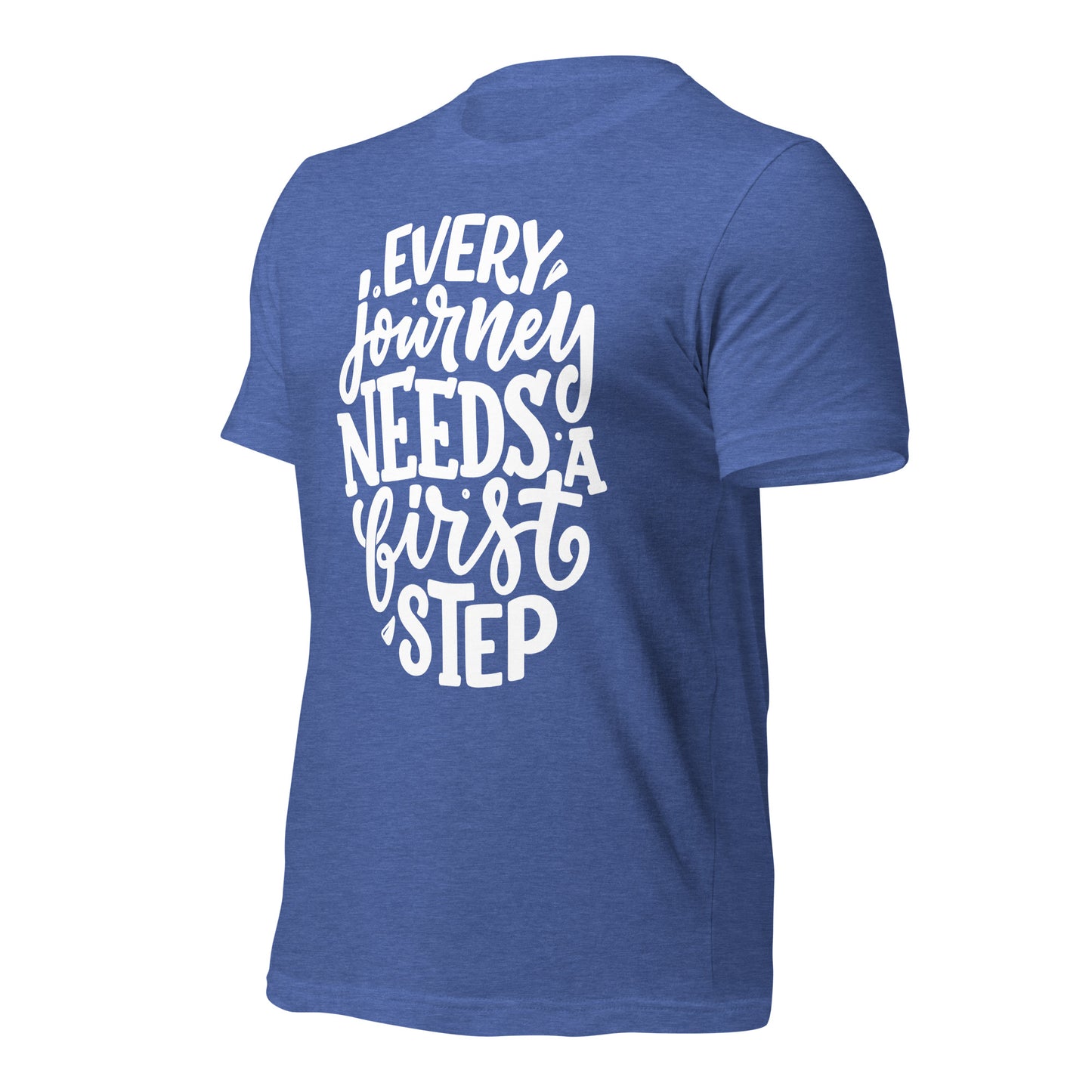 Every Journey Needs a First Step Quality Cotton Bella Canvas Adult T-Shirt