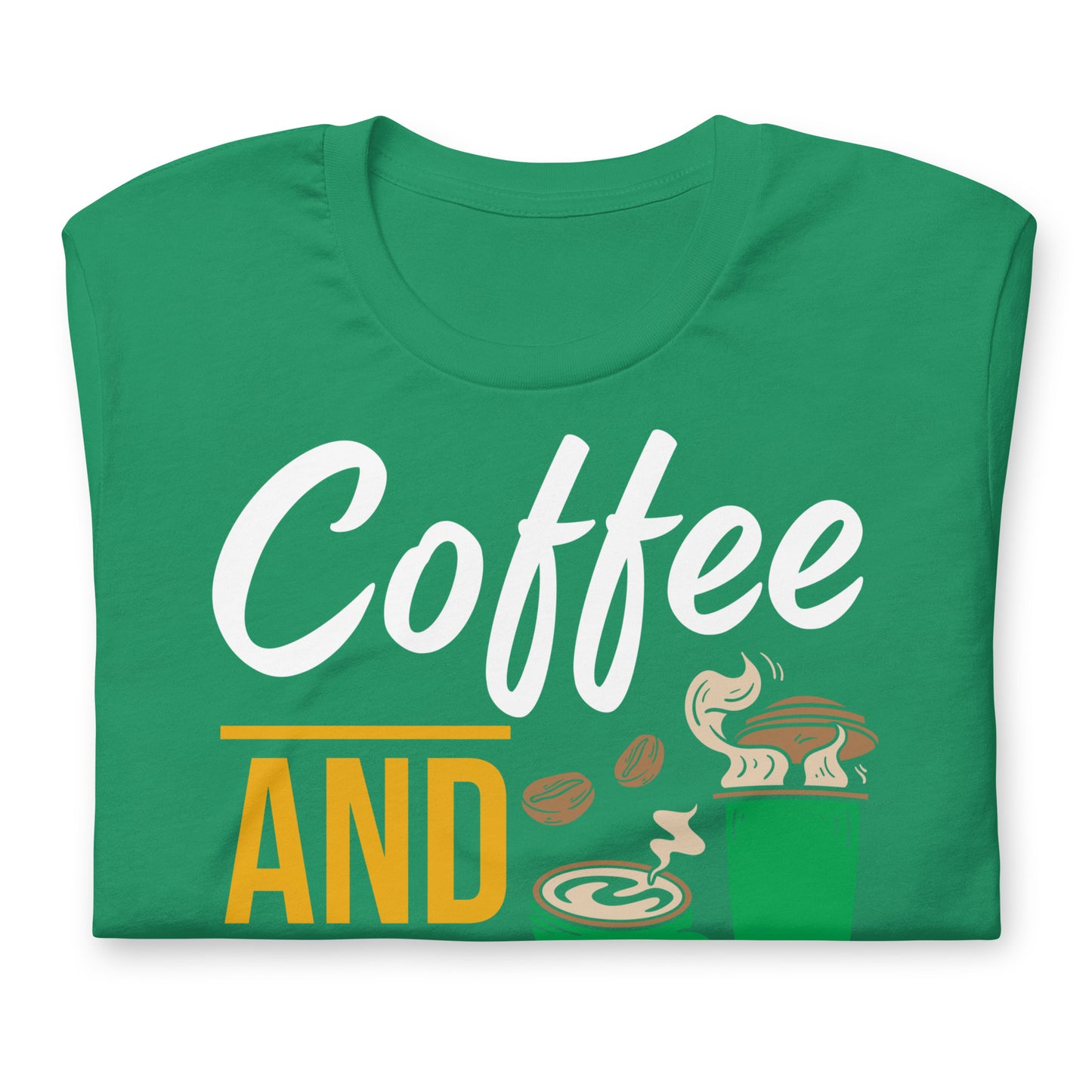 Coffee and Weed, That's All I Need Bella Canvas Adult T-Shirt