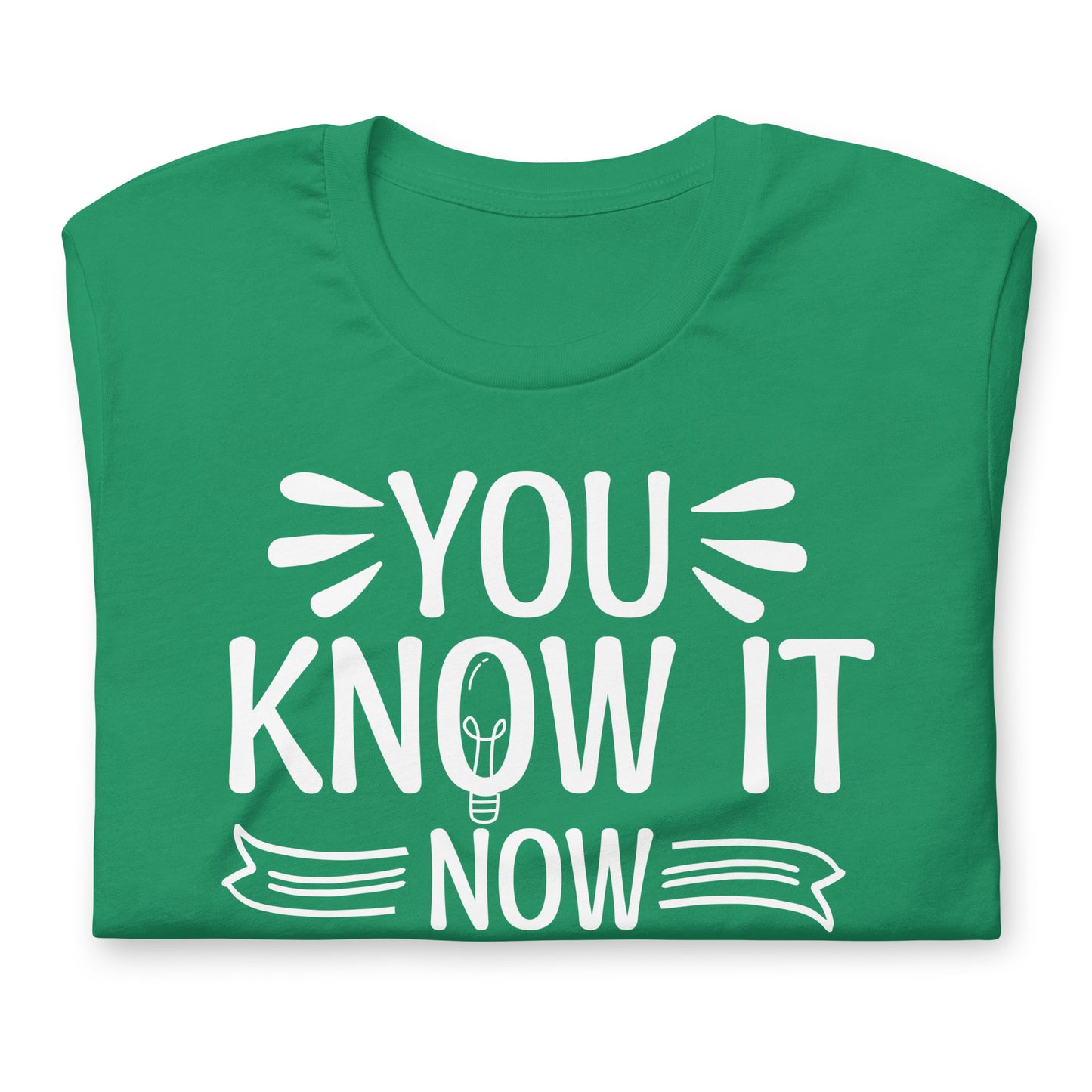 You Know It Now Show It Teacher's Test Day Bella Canvas Adult T-Shirt