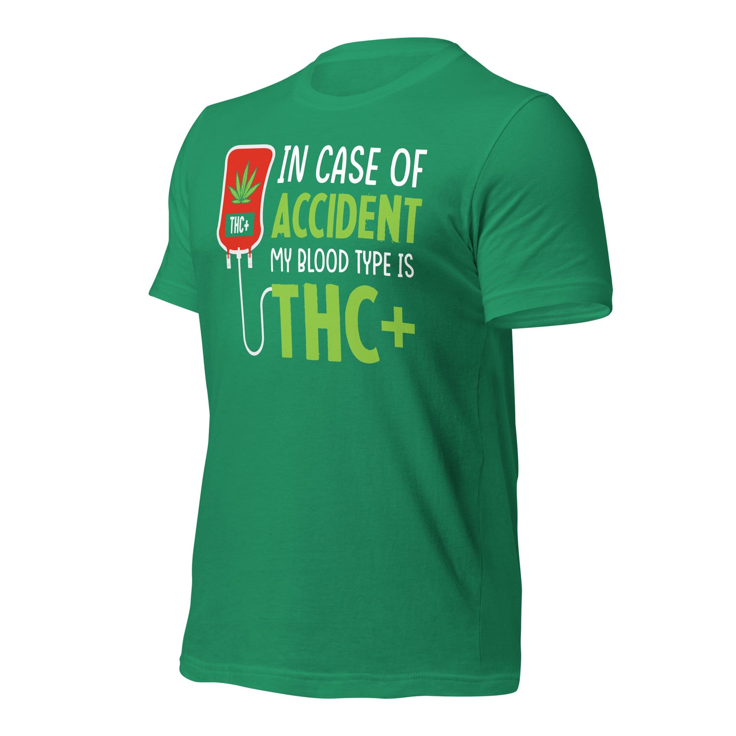 In Case of Accident My Blood Type is THC Bella Canvas Adult T-Shirt