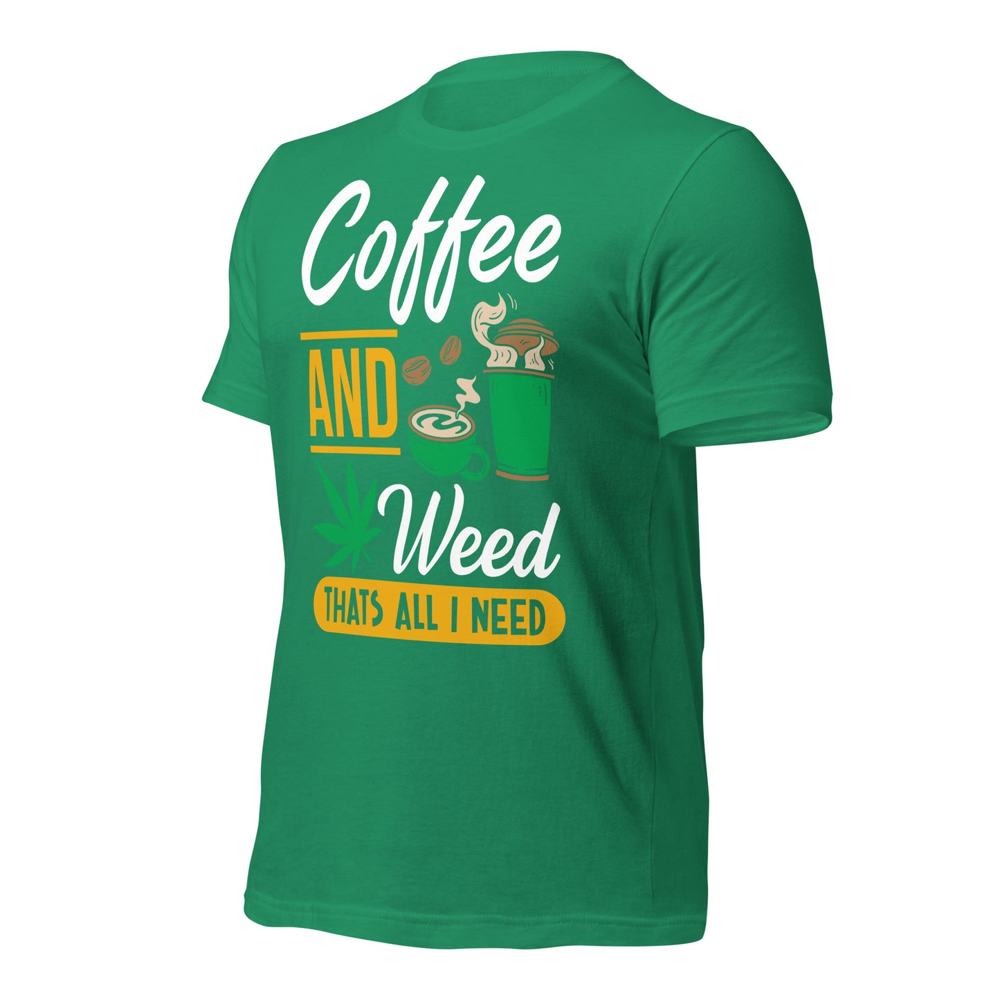 Coffee and Weed, That's All I Need Bella Canvas Adult T-Shirt