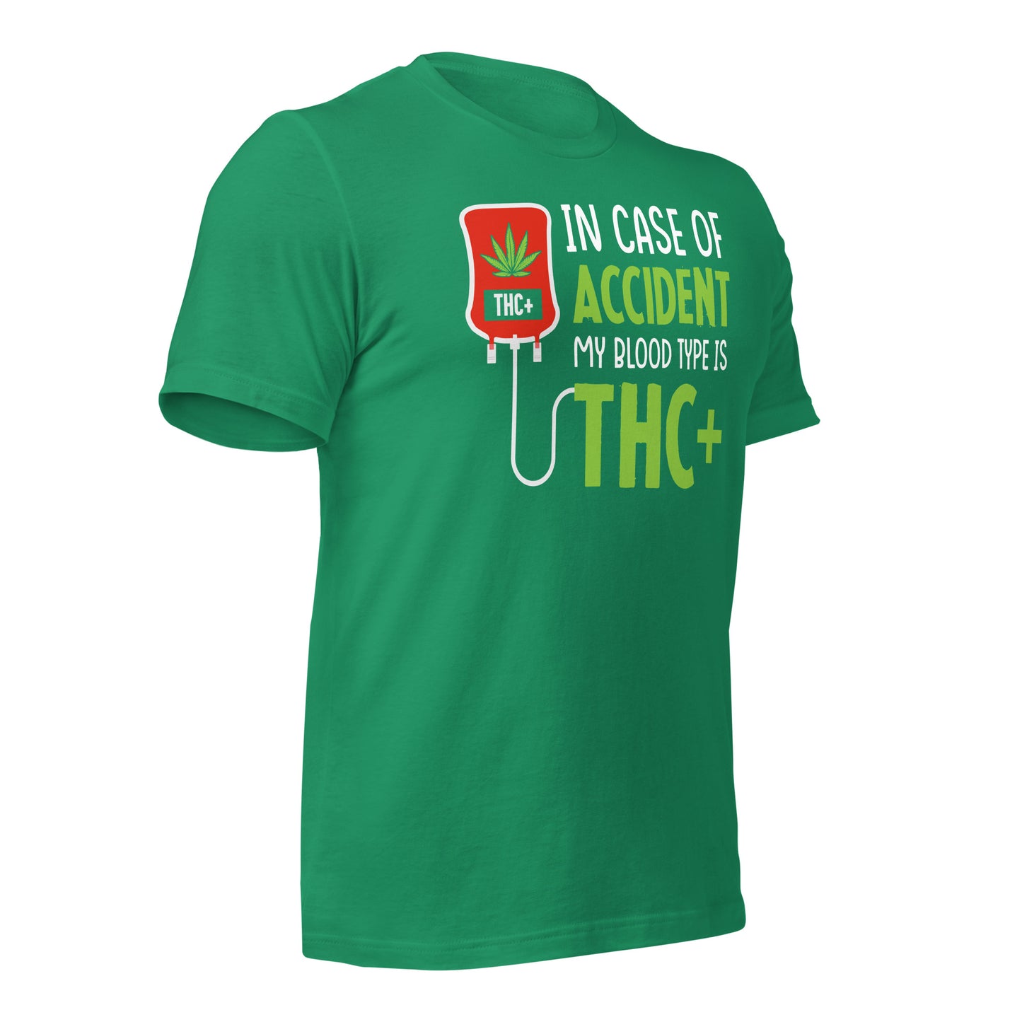 In Case of Accident My Blood Type is THC Bella Canvas Adult T-Shirt