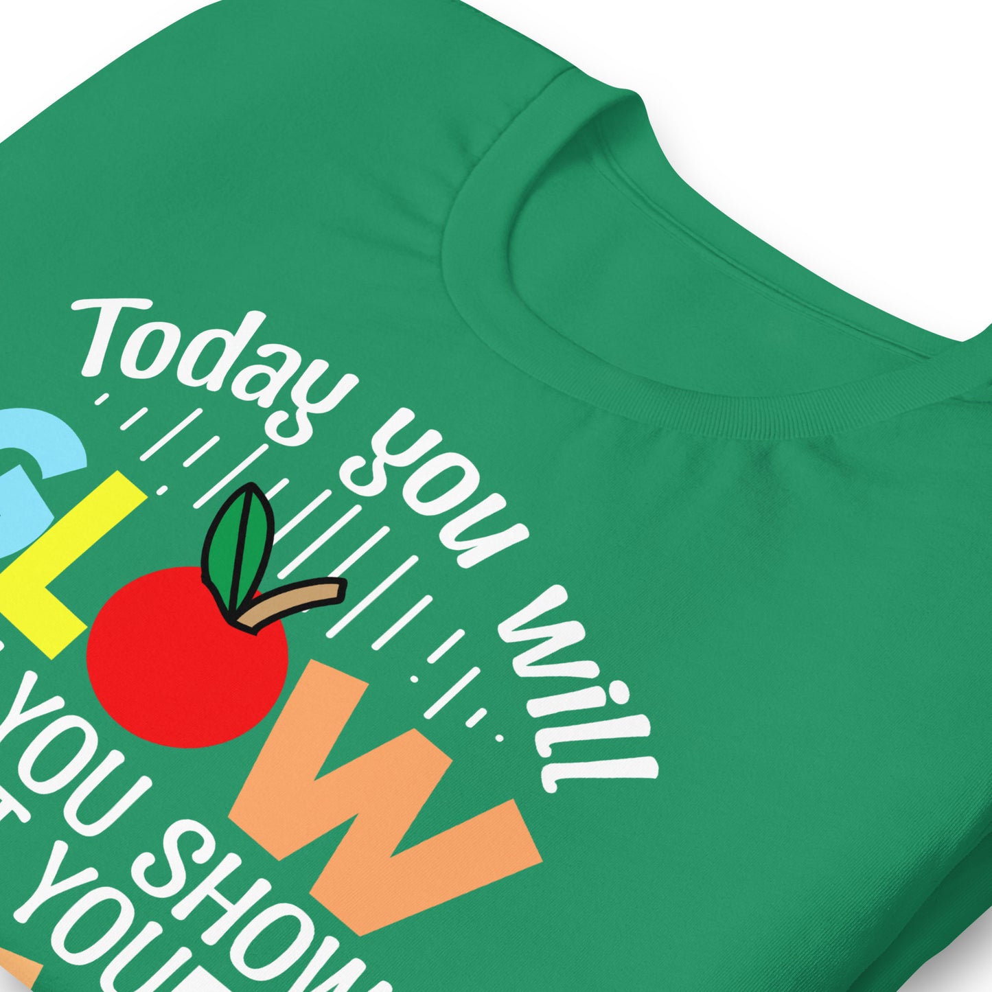 Today You Will Glow When You Show What You Know Teacher's Bella Canvas Adult T-Shirt