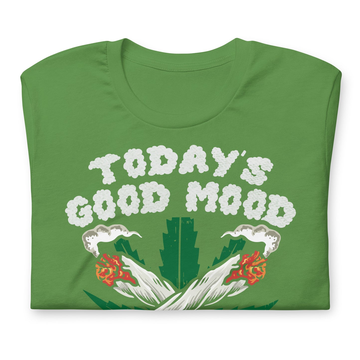 Today's Good Mood is Sponsored by Weed Bella Canvas Adult T-Shirt