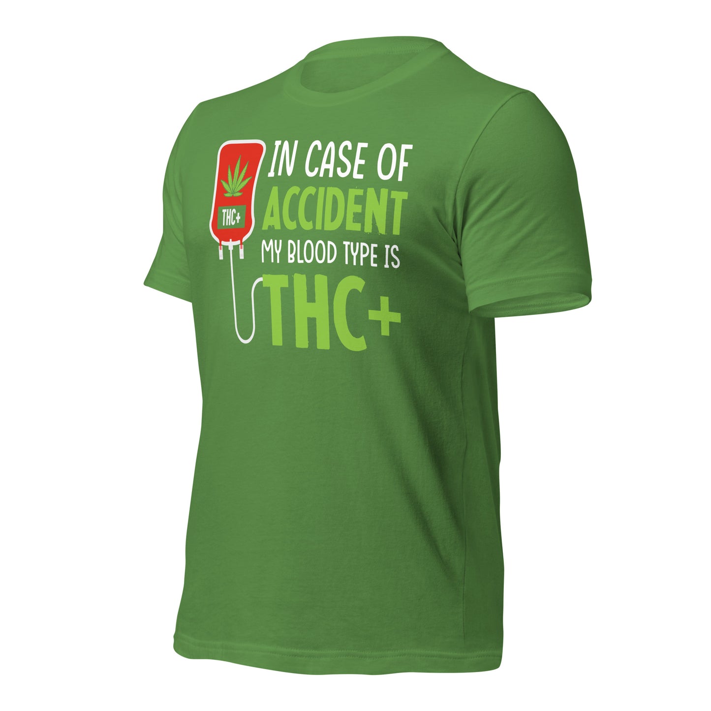 In Case of Accident My Blood Type is THC Bella Canvas Adult T-Shirt