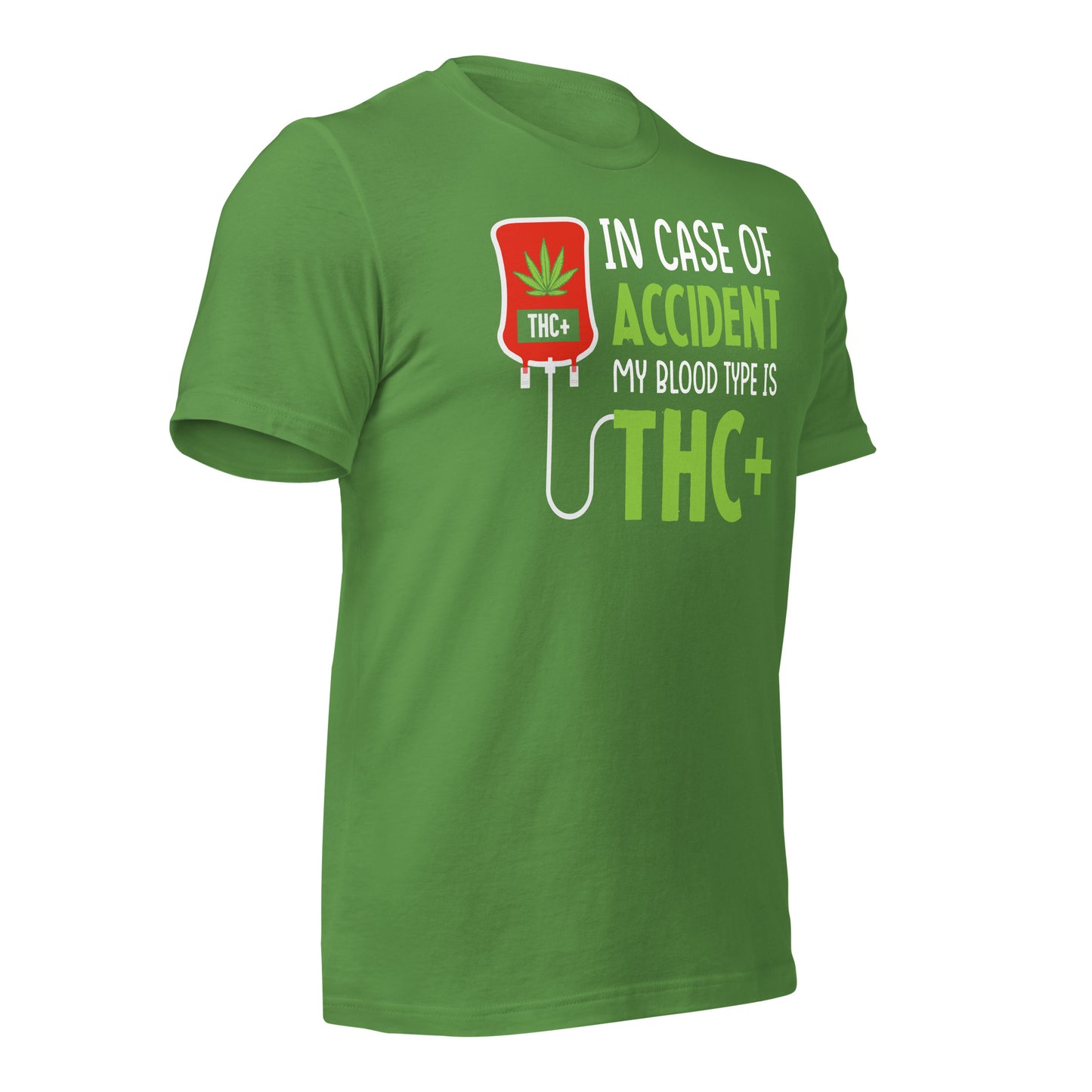 In Case of Accident My Blood Type is THC Bella Canvas Adult T-Shirt