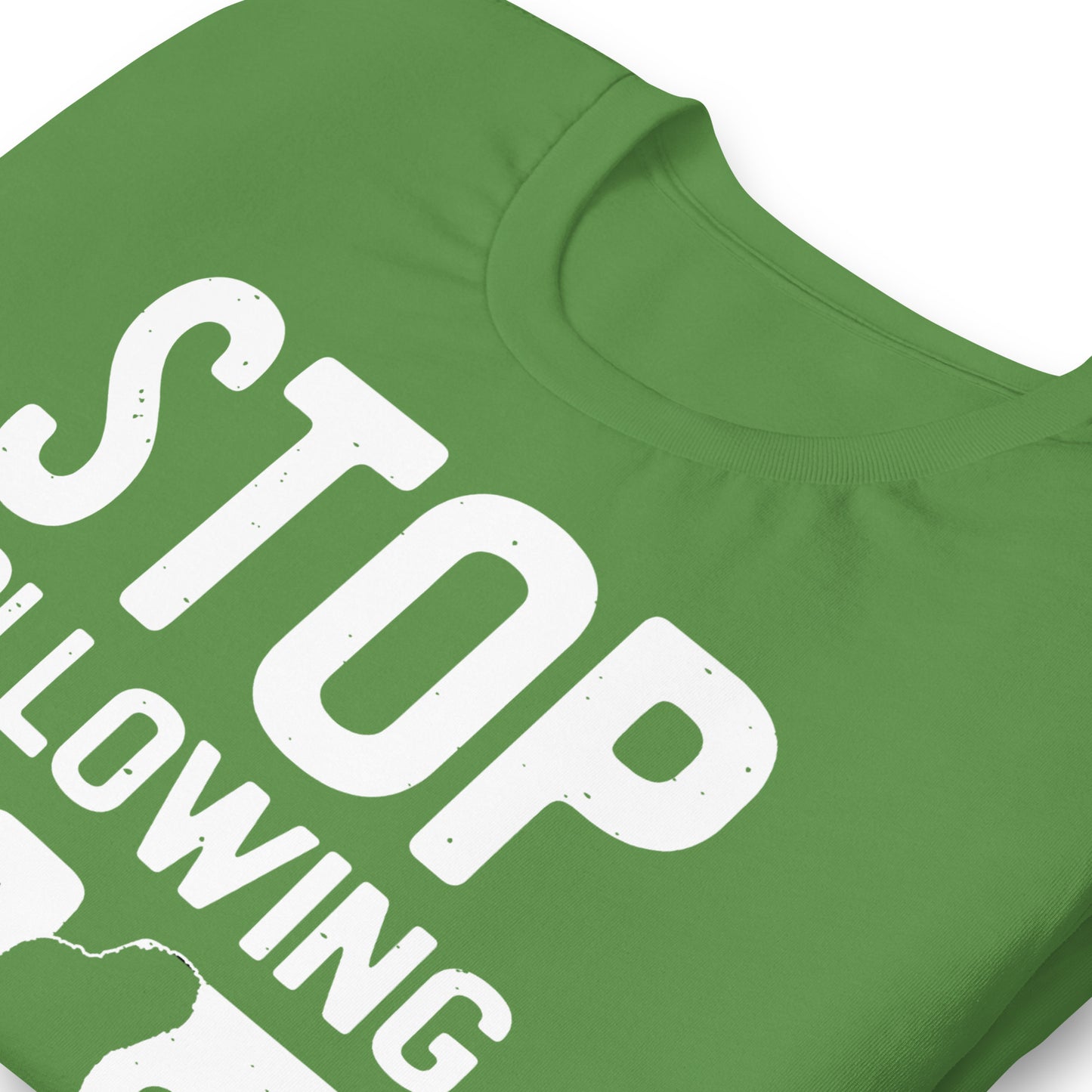 Stop Following Me Funny Bigfoot/Sasquatch Bella Canvas Adult T-Shirt