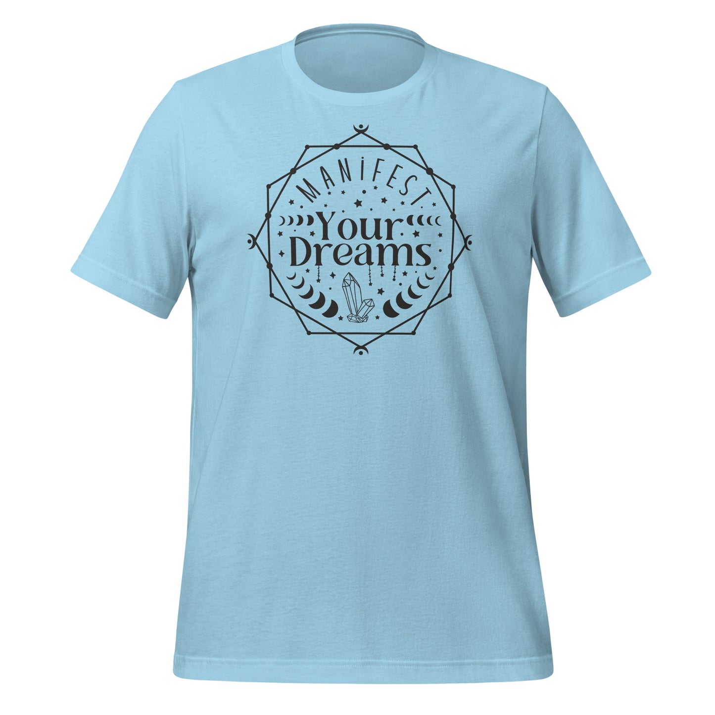 Manifest Your Dreams Quality Cotton Bella Canvas Adult T-Shirt