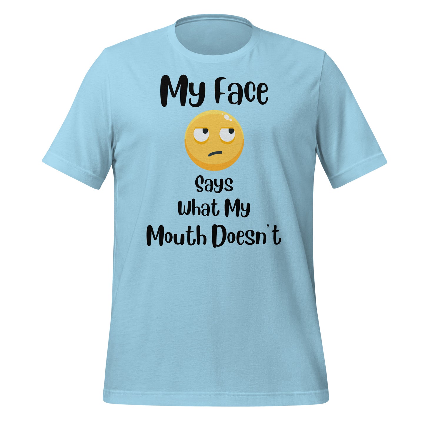 My Face Says What My Mouth Doesn't Quality Cotton Bella Canvas Adult T-shirt