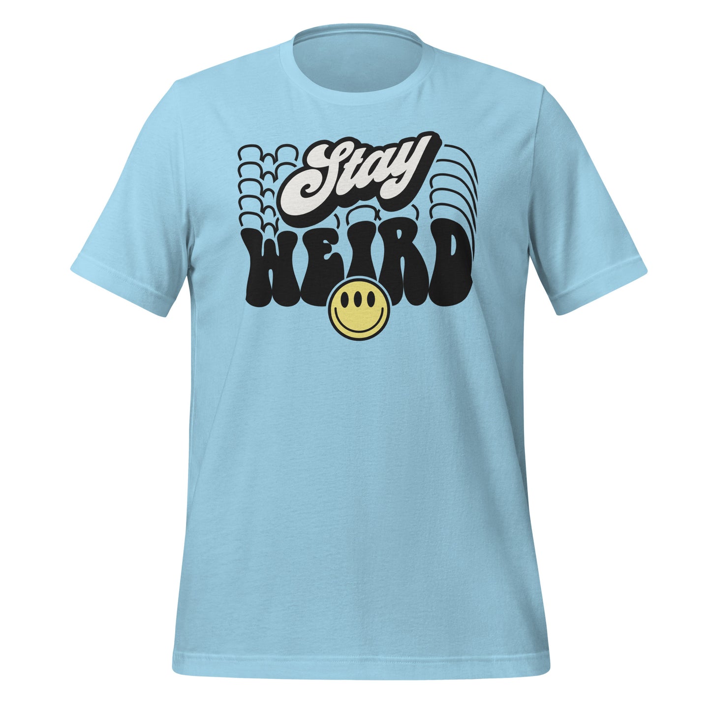 Stay Weird Funny Bella Canvas Adult T-Shirt