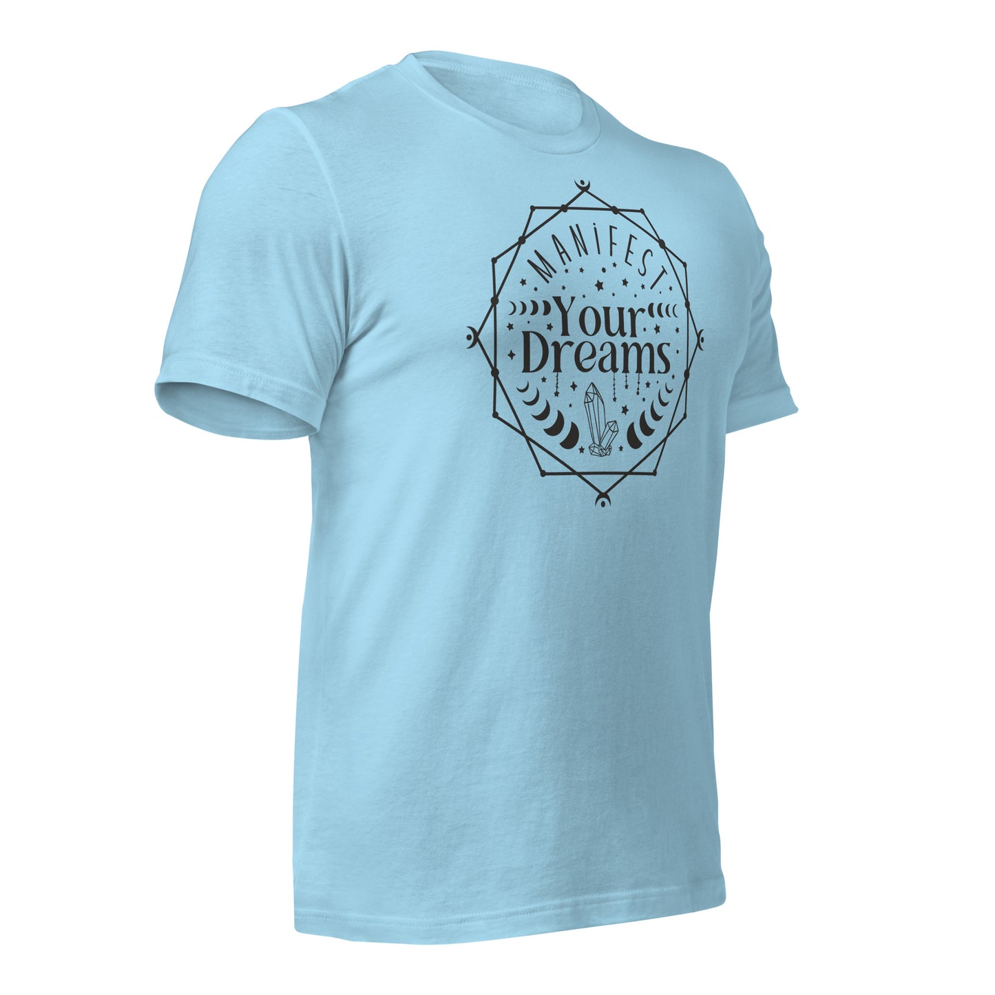 Manifest Your Dreams Quality Cotton Bella Canvas Adult T-Shirt