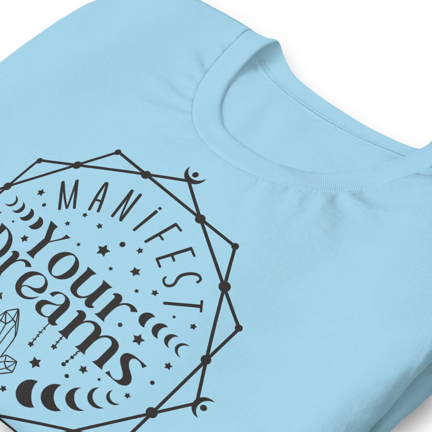 Manifest Your Dreams Quality Cotton Bella Canvas Adult T-Shirt