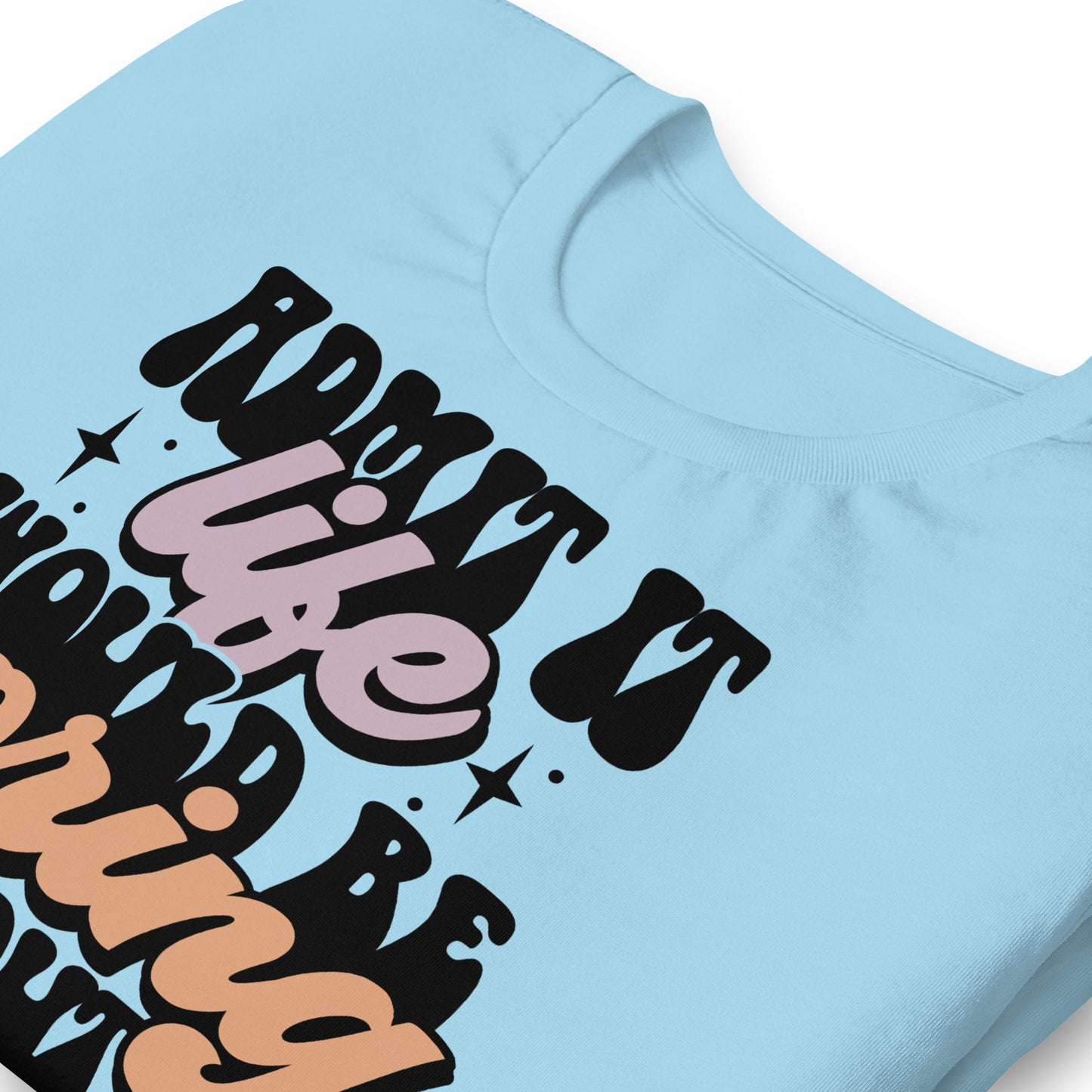 Admit It, Life Would Be Boring Without Me Funny Bella Canvas Adult T-Shirt