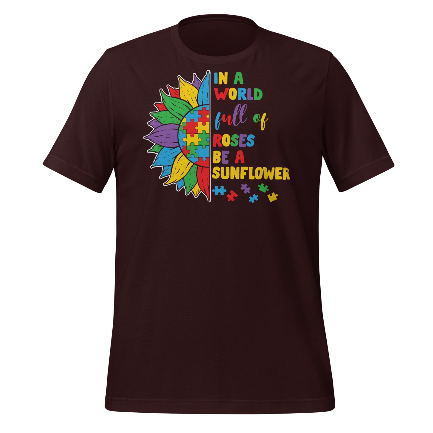 In a World Full of Roses Be a Sunflower Autism Acceptance Quality Cotton Bella Canvas Adult T-Shirt