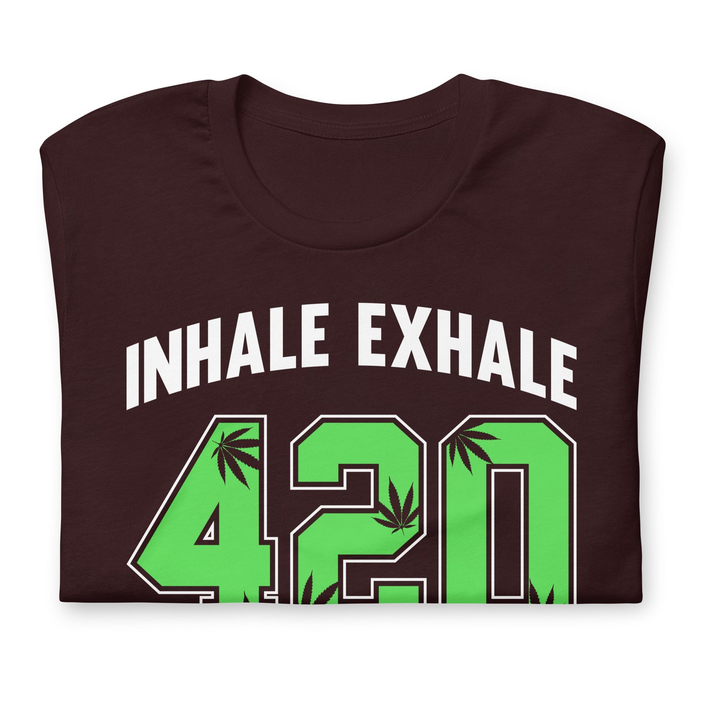 Inhale Exhale 420 Prevails Bella Canvas Adult T-Shirt