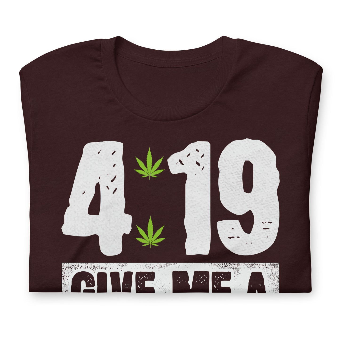 4:19 Give Me a Minute 420 Bella Canvas Adult T-Shirt