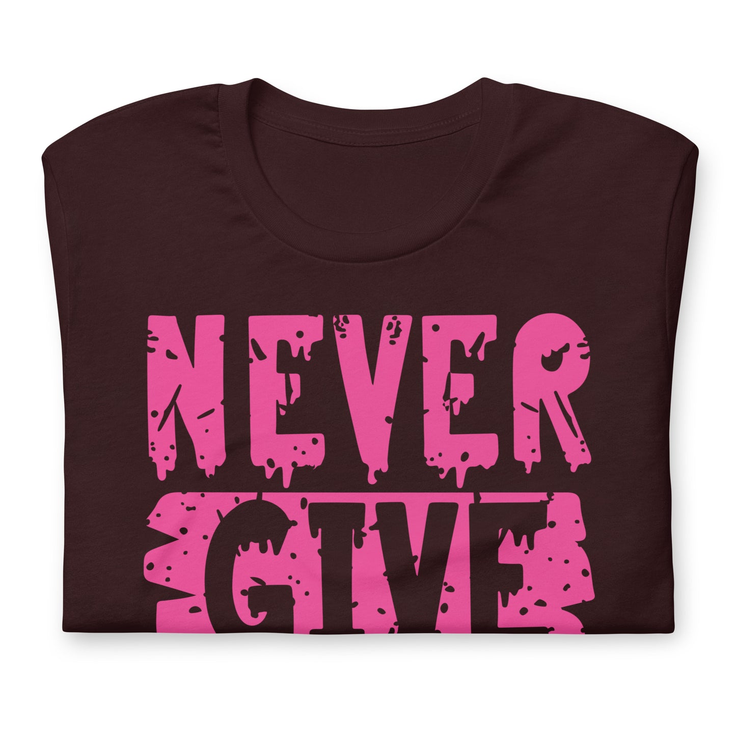 Never Give Up Breast Cancer Awareness Bella Canvas Adult T-Shirt