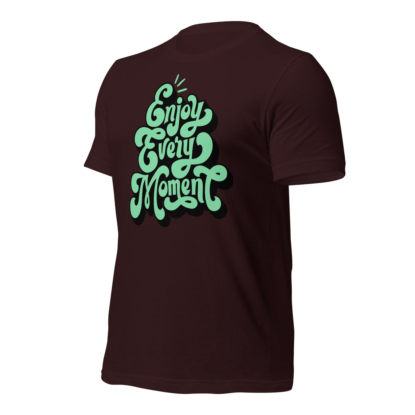 Enjoy Every Moment Quality Cotton Bella Canvas Adult T-Shirt