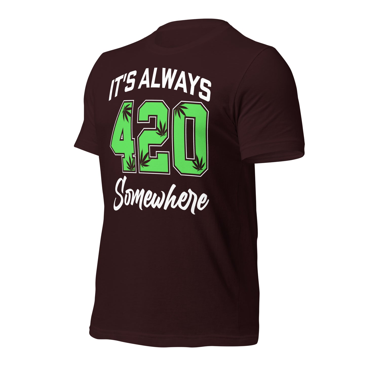 It's Always 420 Somewhere Bella Canvas Adult T-Shirt