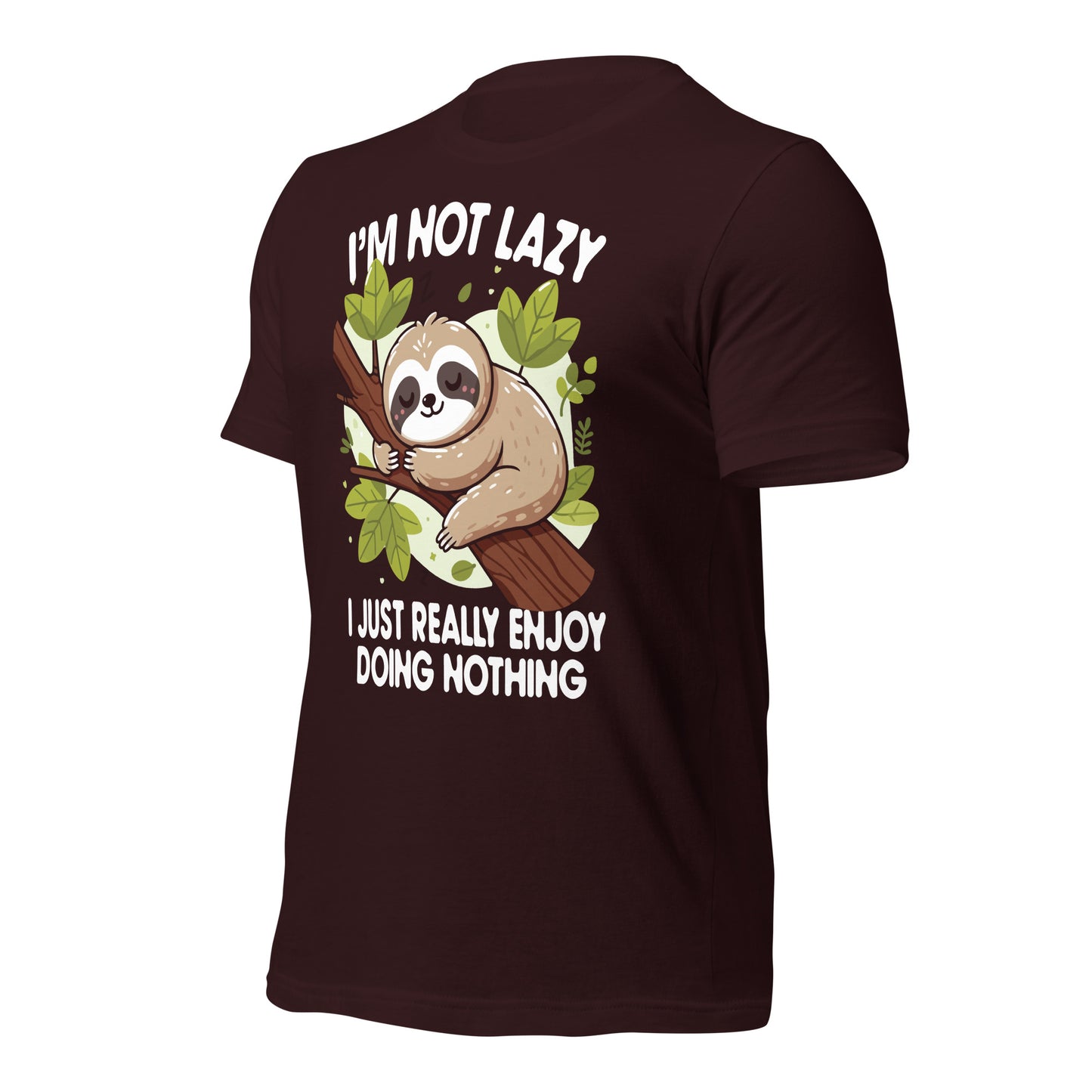I'm Not Lazy I Just Really Enjoy Doing Nothing Funny Sloth Bella Canvas Adult T-Shirt