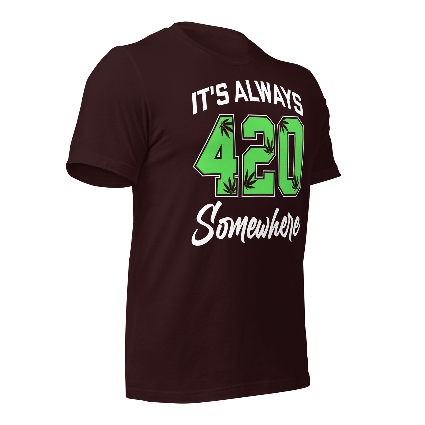 It's Always 420 Somewhere Bella Canvas Adult T-Shirt