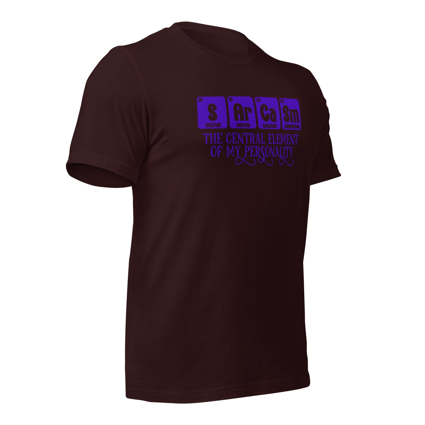 Sarcasm Central Element of My Personality Bella Canvas Adult T-Shirt