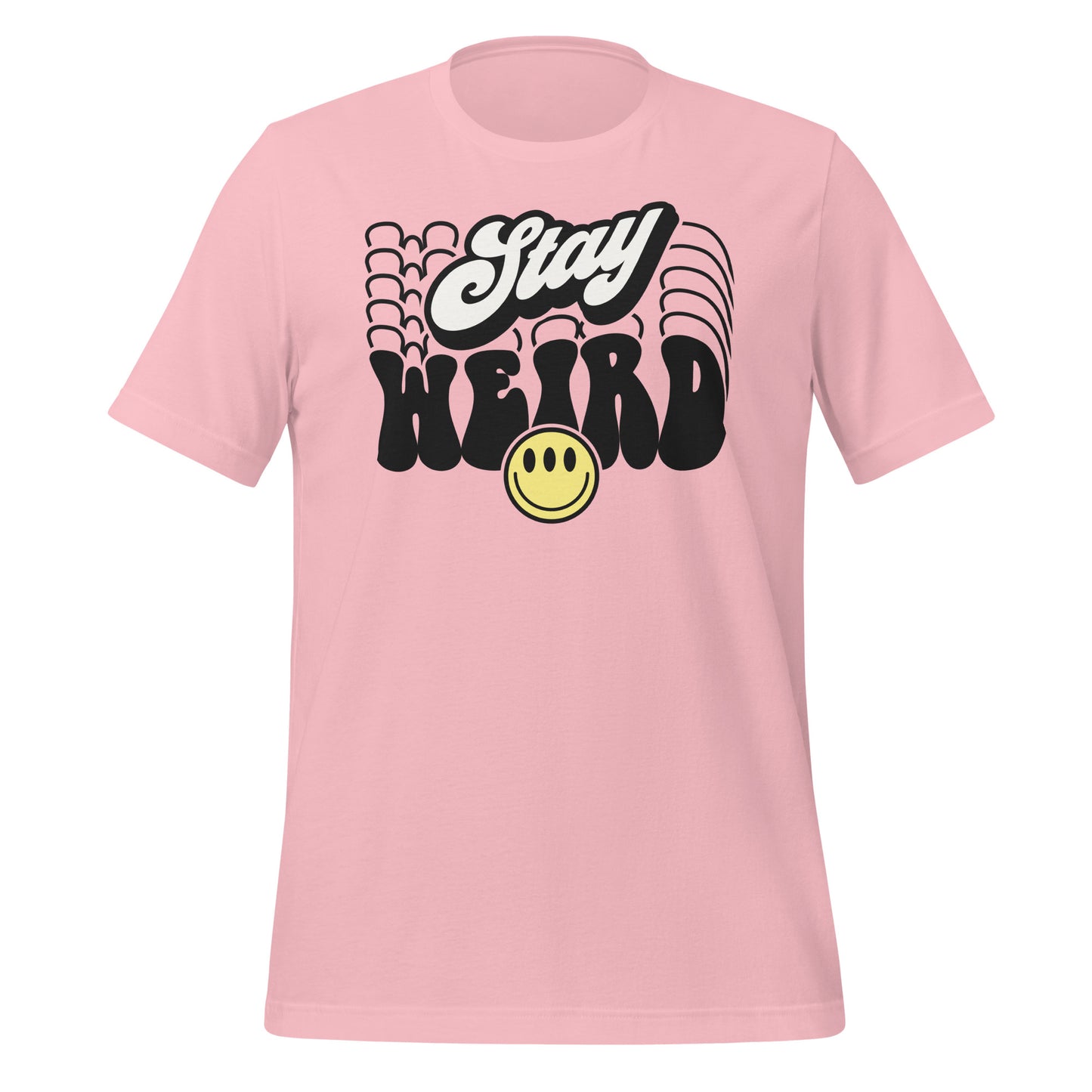 Stay Weird Funny Bella Canvas Adult T-Shirt