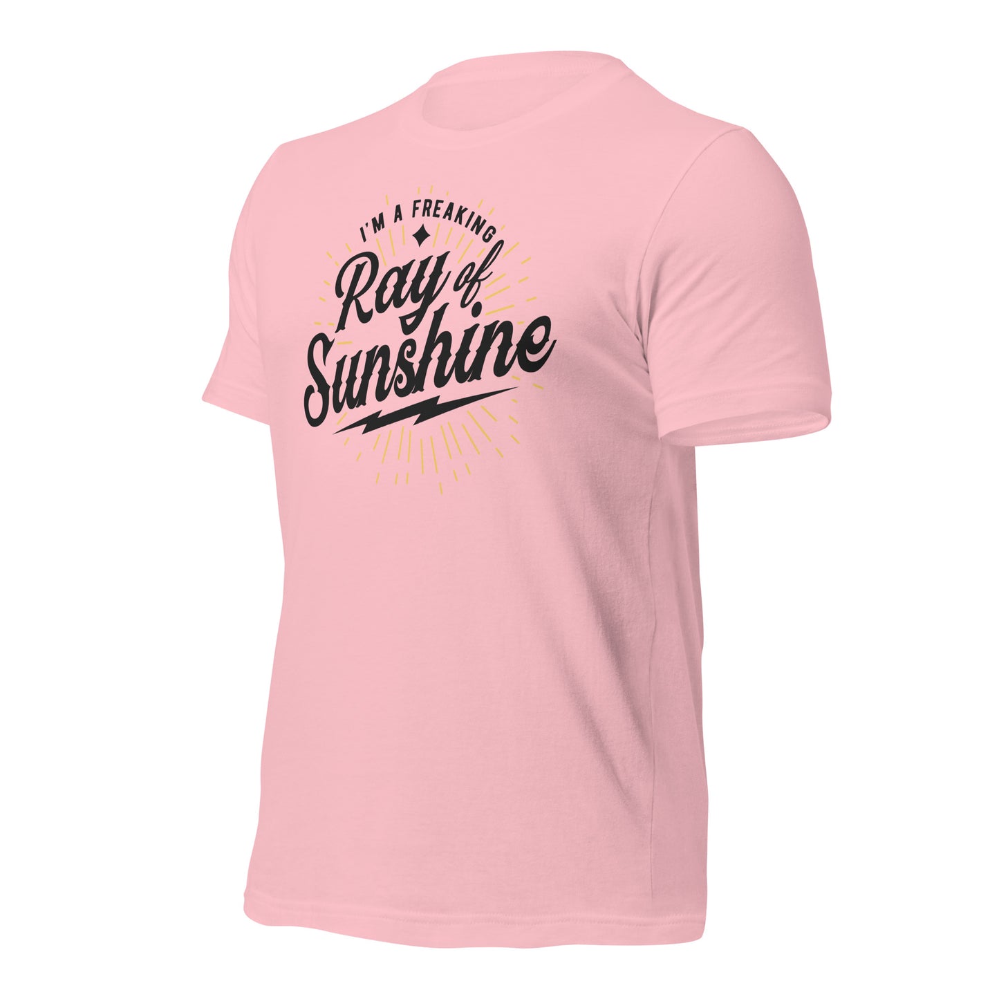 I'm a Freaking Ray of Sunshine Bella Canvas Unisex T-Shirt