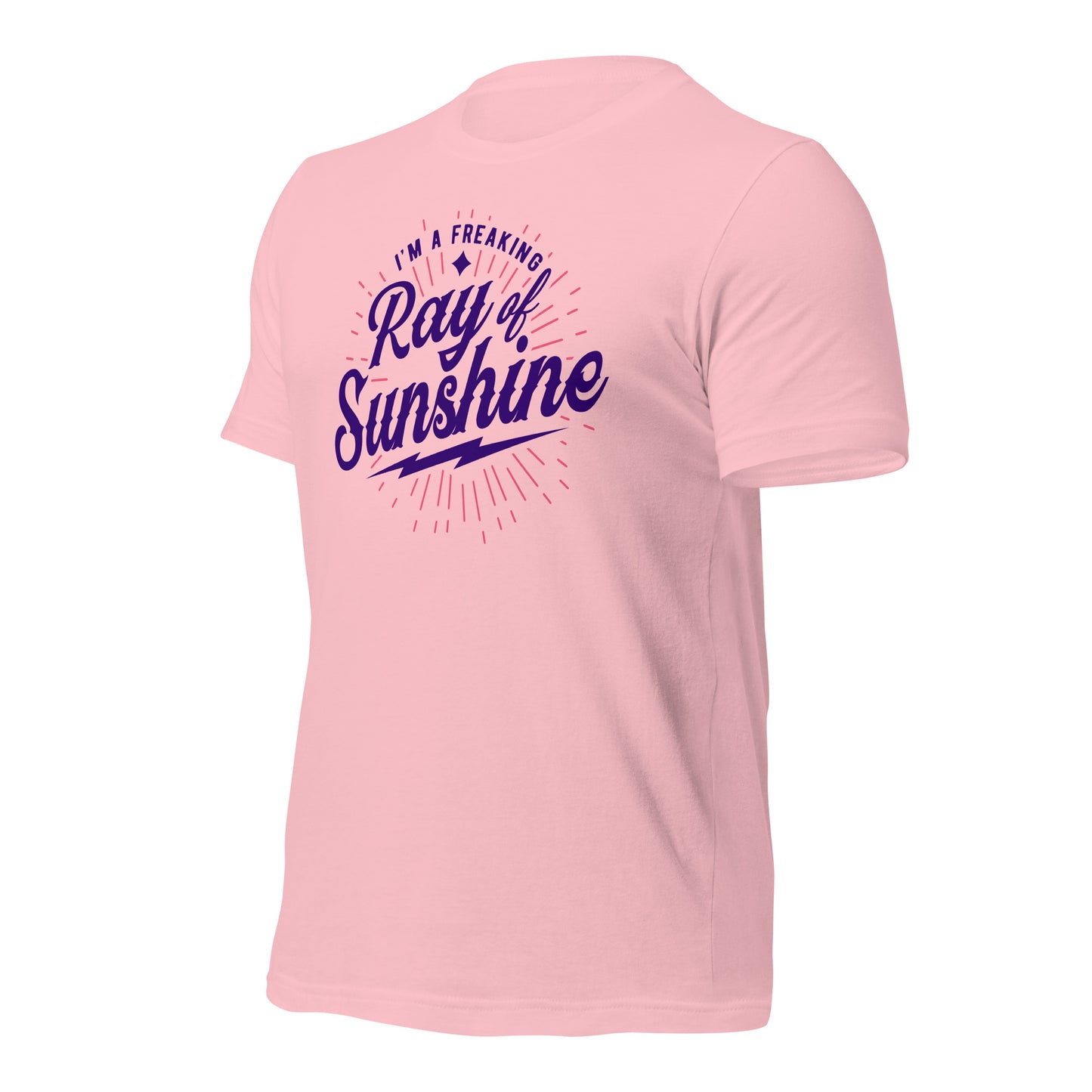 I'm a Freaking Ray of Sunshine Bella Canvas Unisex T-Shirt