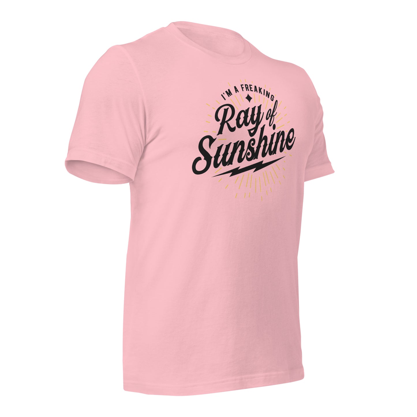 I'm a Freaking Ray of Sunshine Bella Canvas Unisex T-Shirt