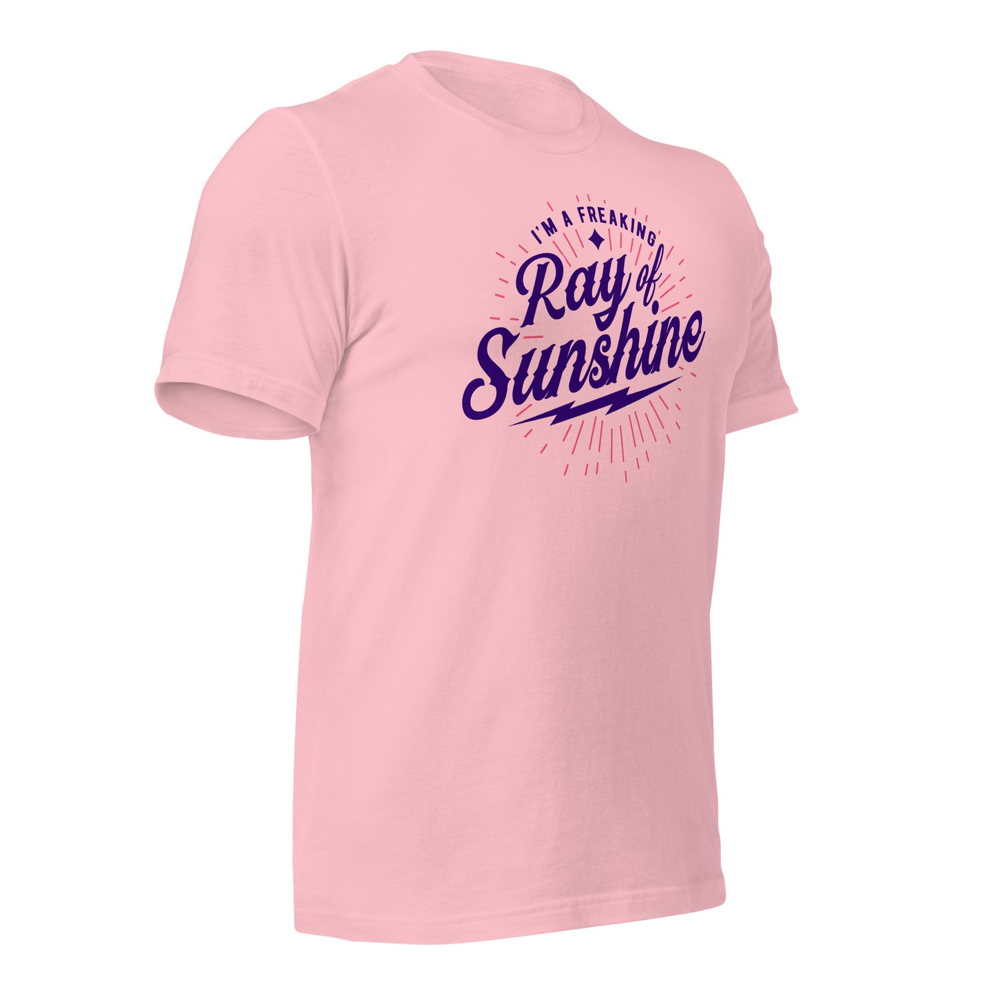 I'm a Freaking Ray of Sunshine Bella Canvas Unisex T-Shirt