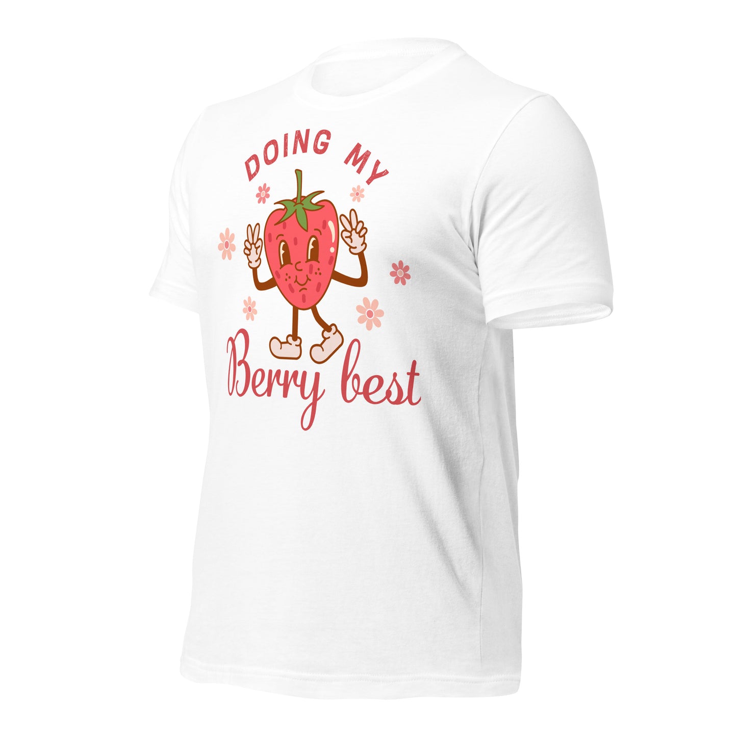 Doing My Berry Best Quality Cotton Bella Canvas Adult T-Shirt