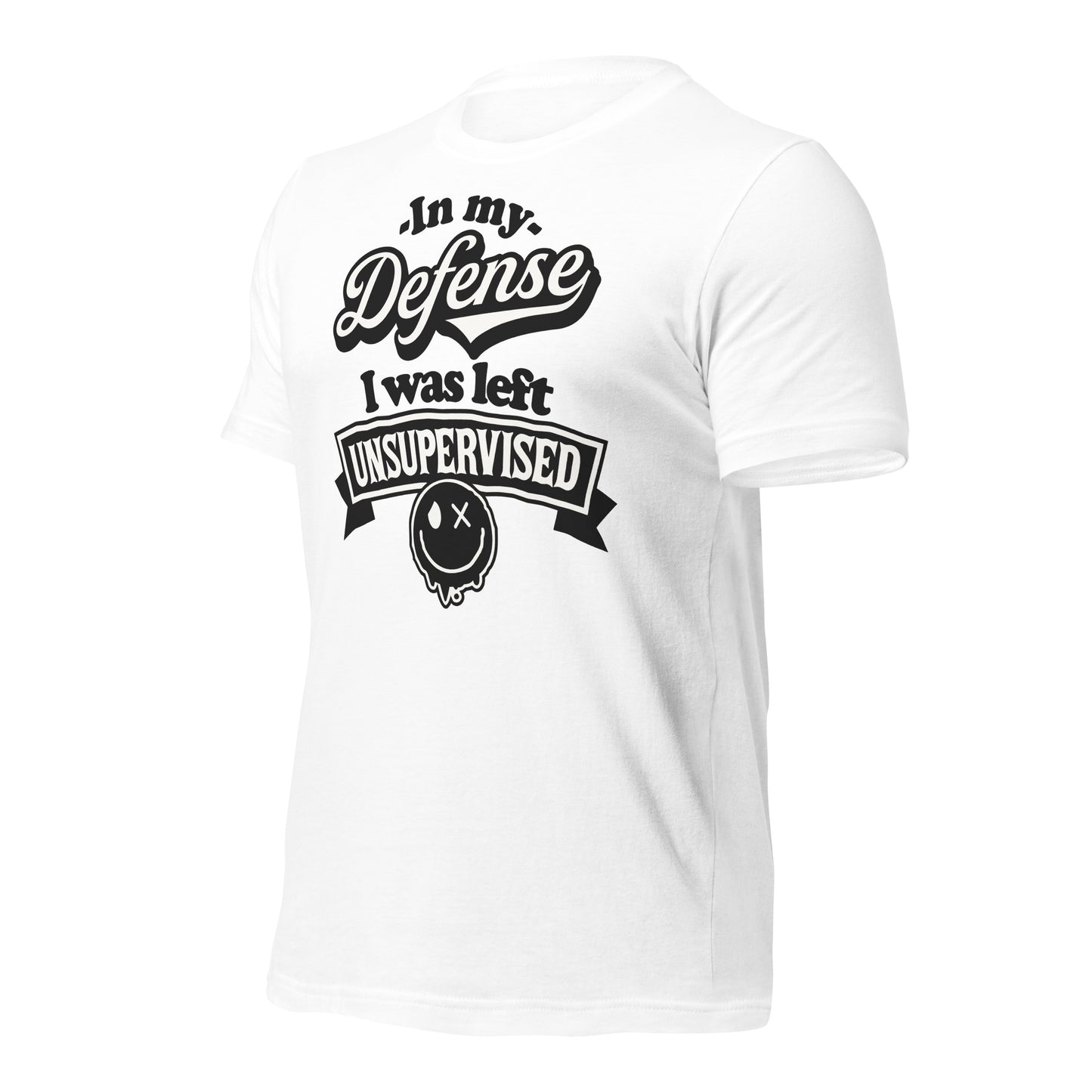 In My Defense I Was Left Unsupervised Bella Canvas Adult T-Shirt