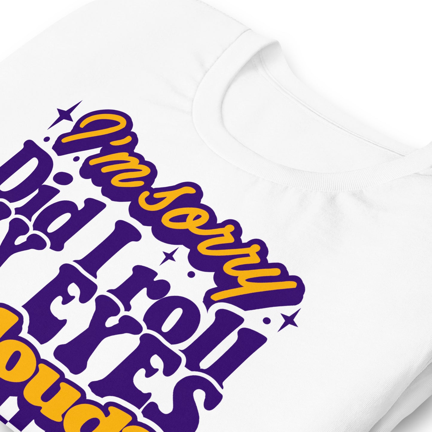 I'm Sorry, Did I Roll My Eyes Out Loud Bella Canvas Adult T-Shirt