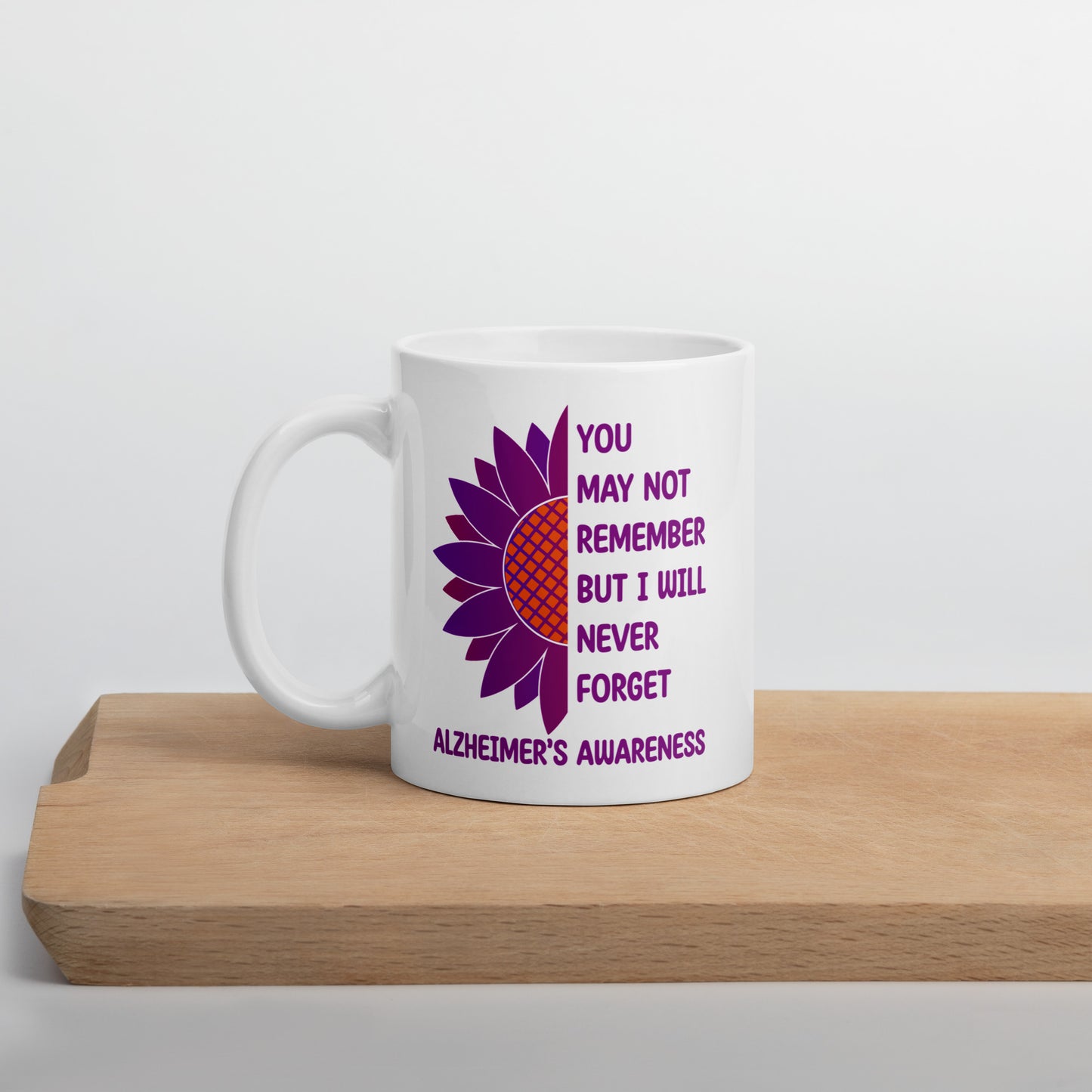 You May Not Remember but I Will Never Forget Ceramic Coffee Mug