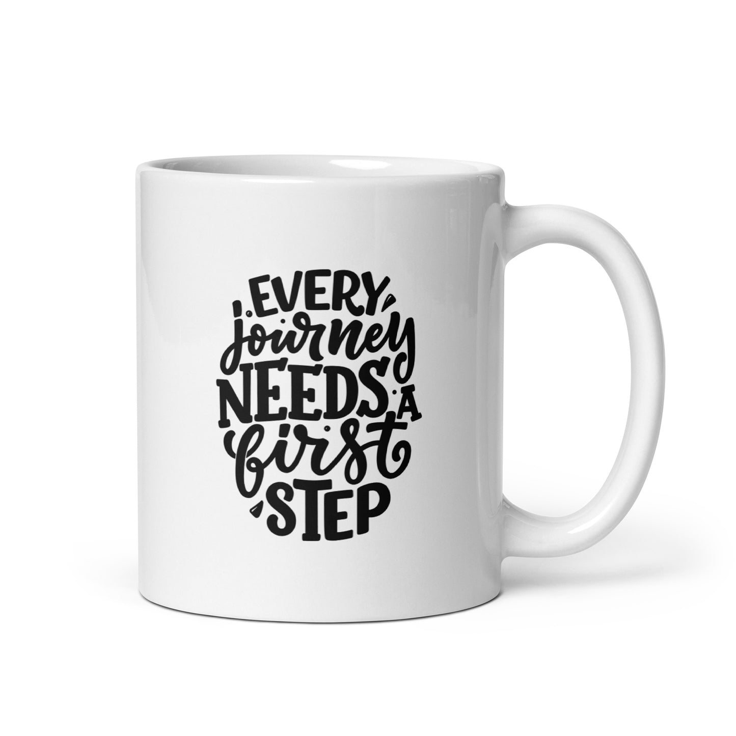 Every Journey Needs a First Step White Ceramic Coffee Mug