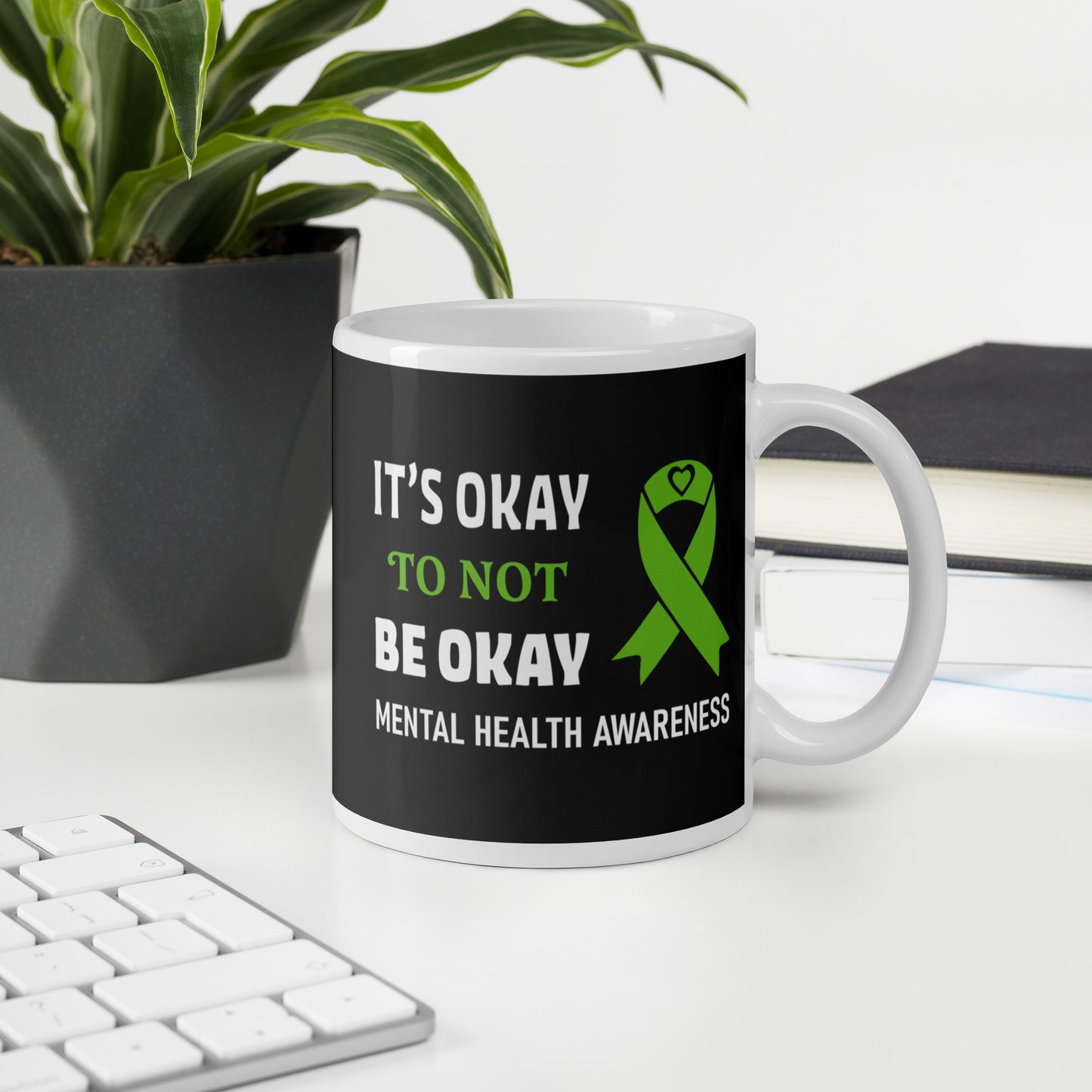 It's Okay Not to be Okay White Ceramic Coffee Mug