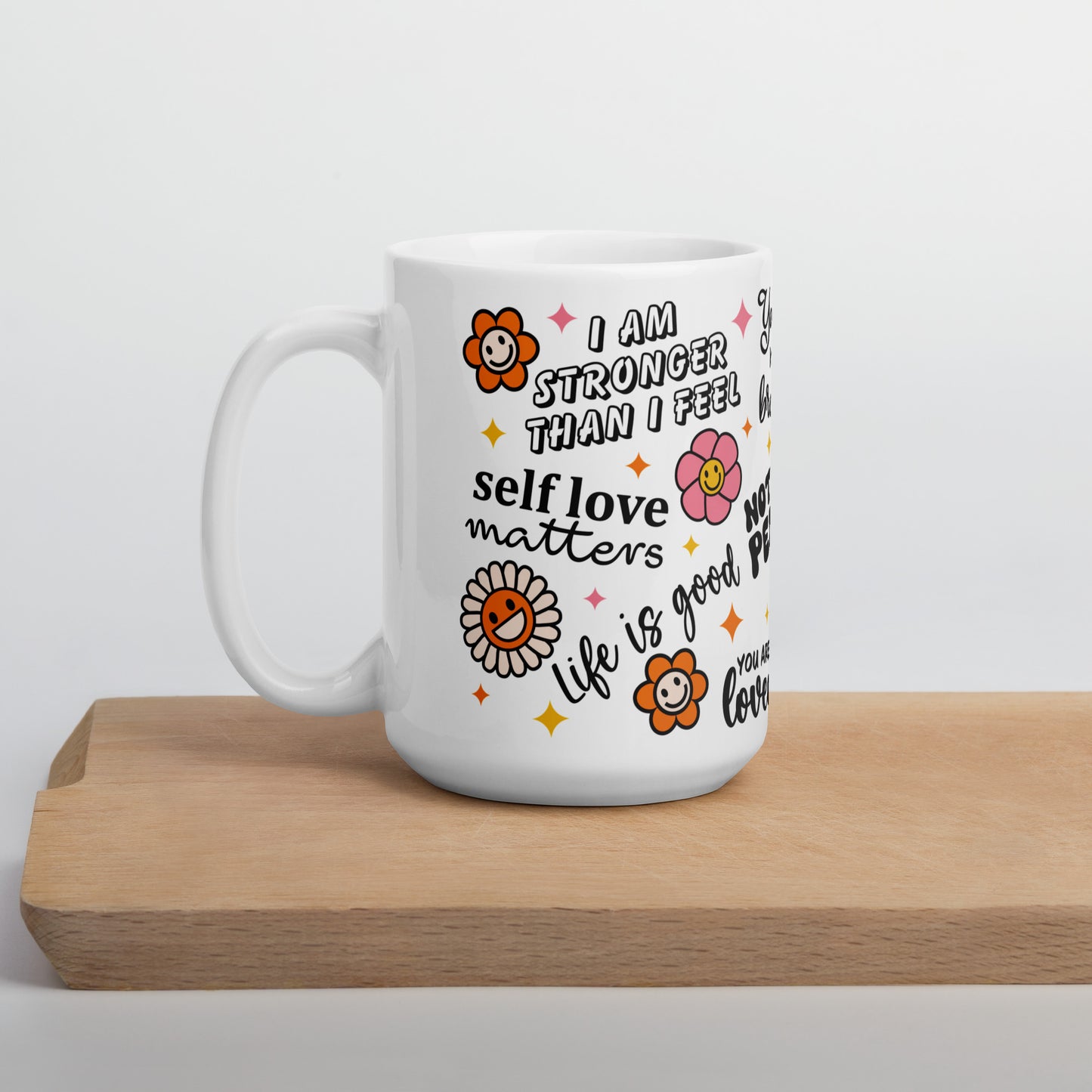 Love Yourself Self Care Awareness Ceramic Coffee Mug