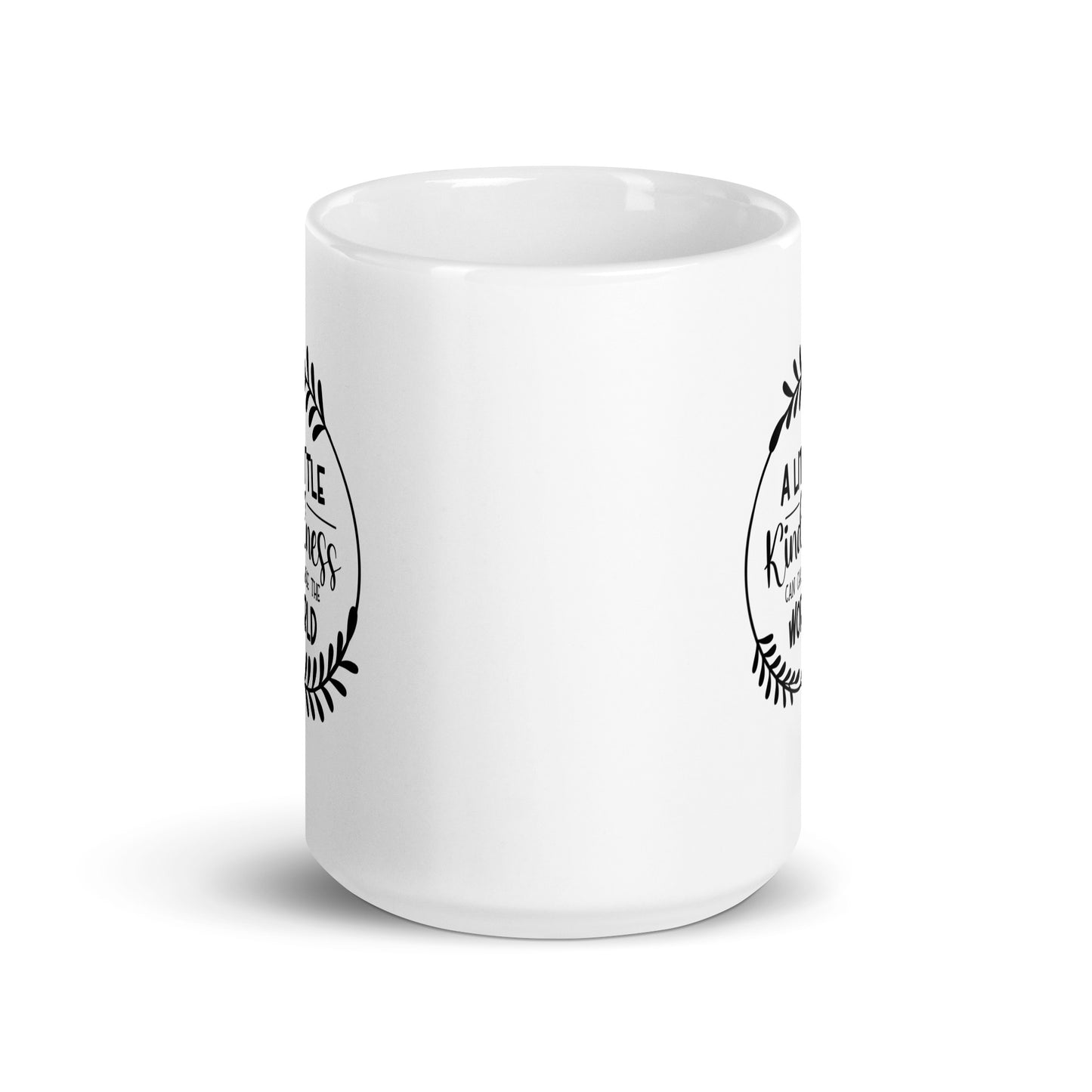 Kindness Can Change The World White Ceramic Coffee Mug